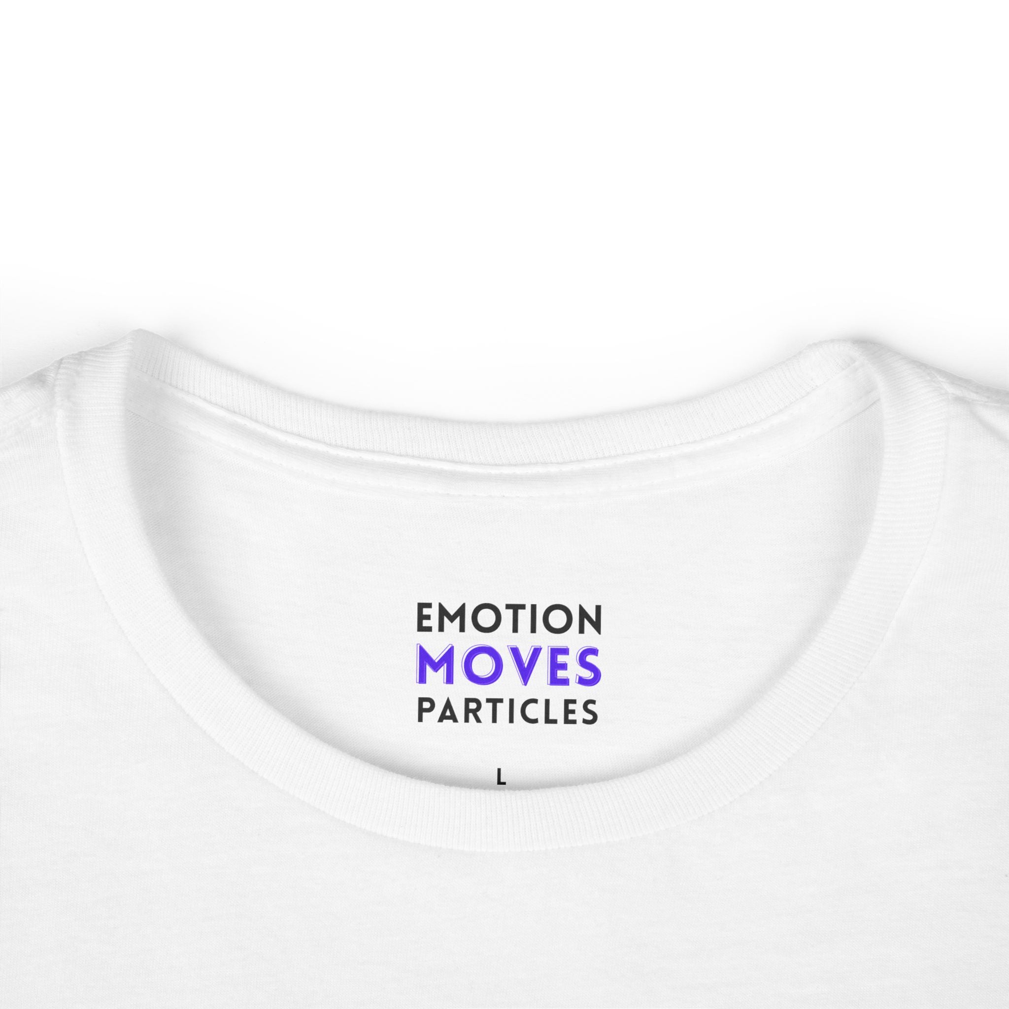 Emotion Moves Particles Tee — Women's Inspirational Graphic T‑Shirt