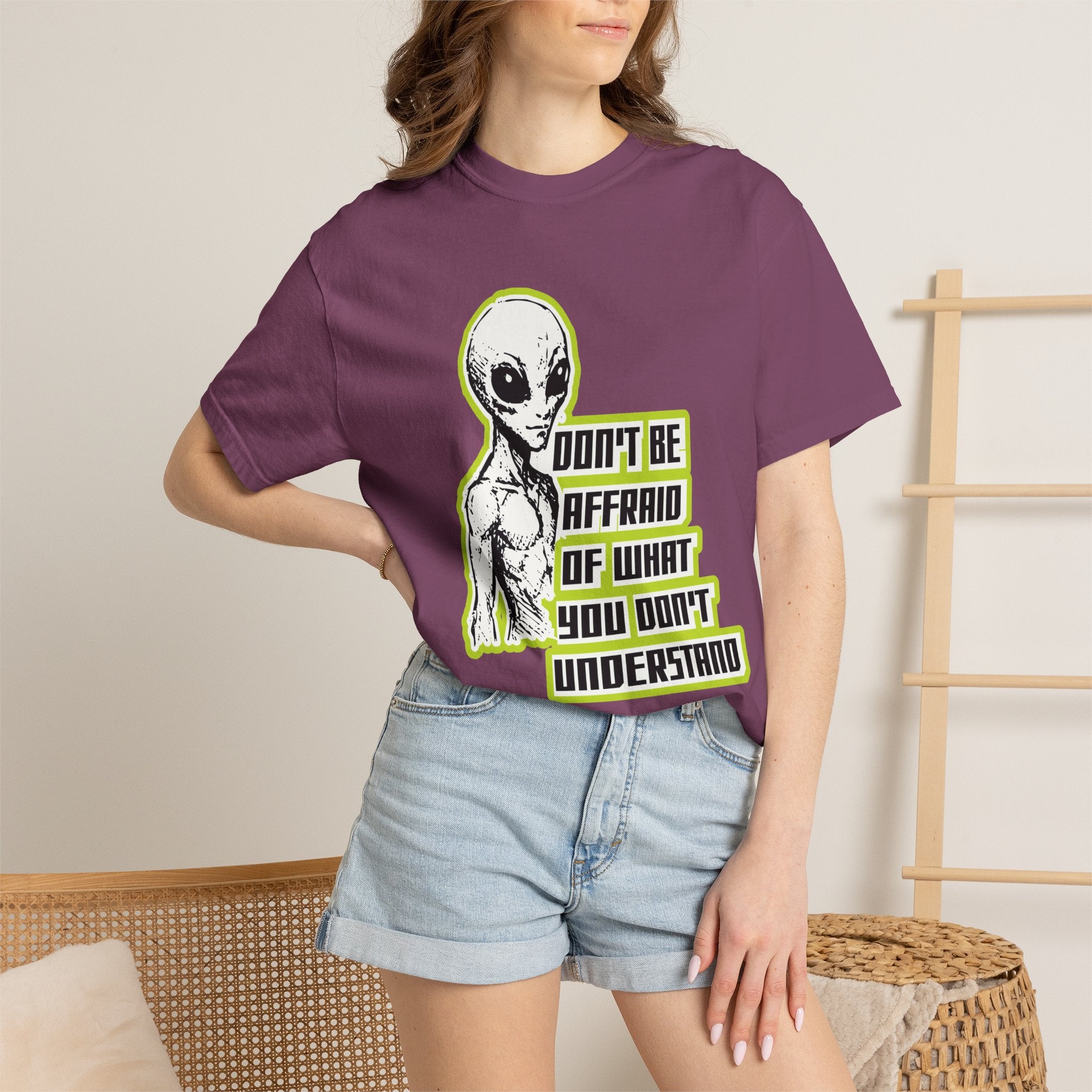 Alien Graphic T-Shirt — "Don't Be Affraid of What You Don't Understand"