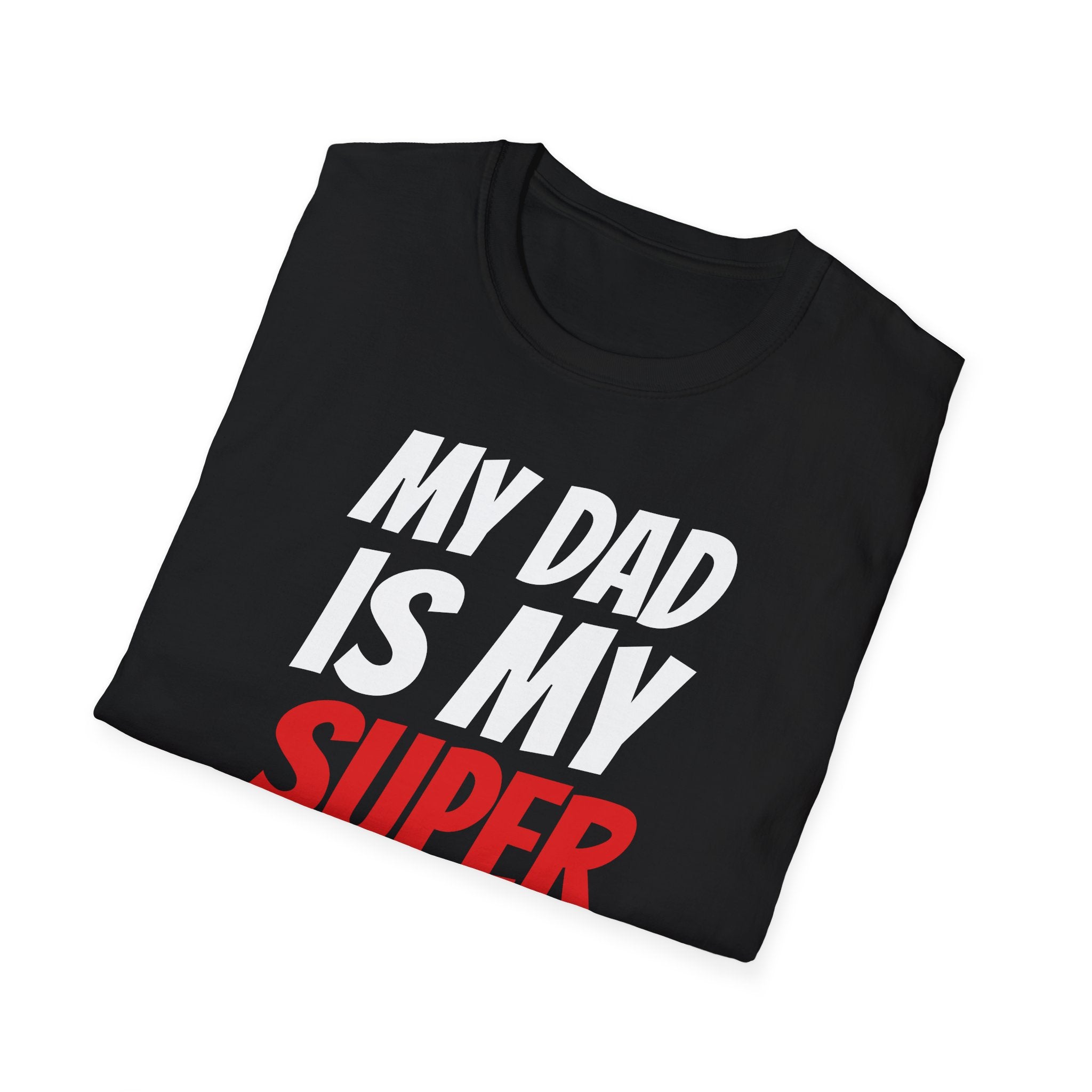 Superhero Dad T-Shirt — "My Dad Is My Superhero" Positive Message Tee