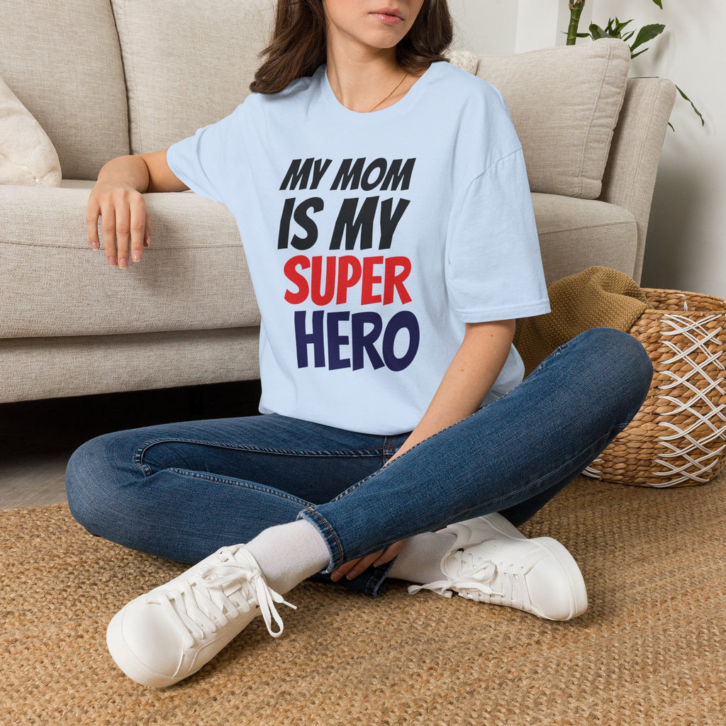 Superhero Mom T-Shirt — "My Mom Is My Superhero" Positive Message Tee
