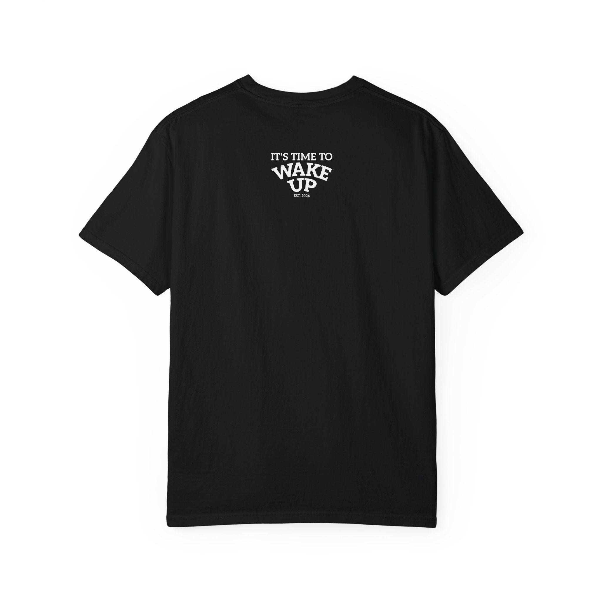 Wake Up Graphic T-Shirt — "It's Time to Wake Up" Casual Tee dark