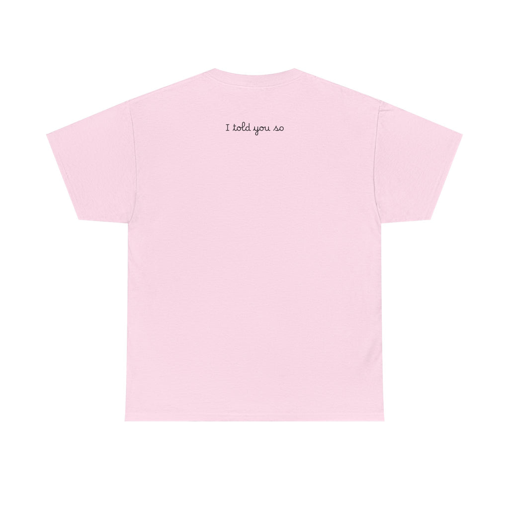 Alien Tee — Minimal "I told you so" Graphic T-Shirt