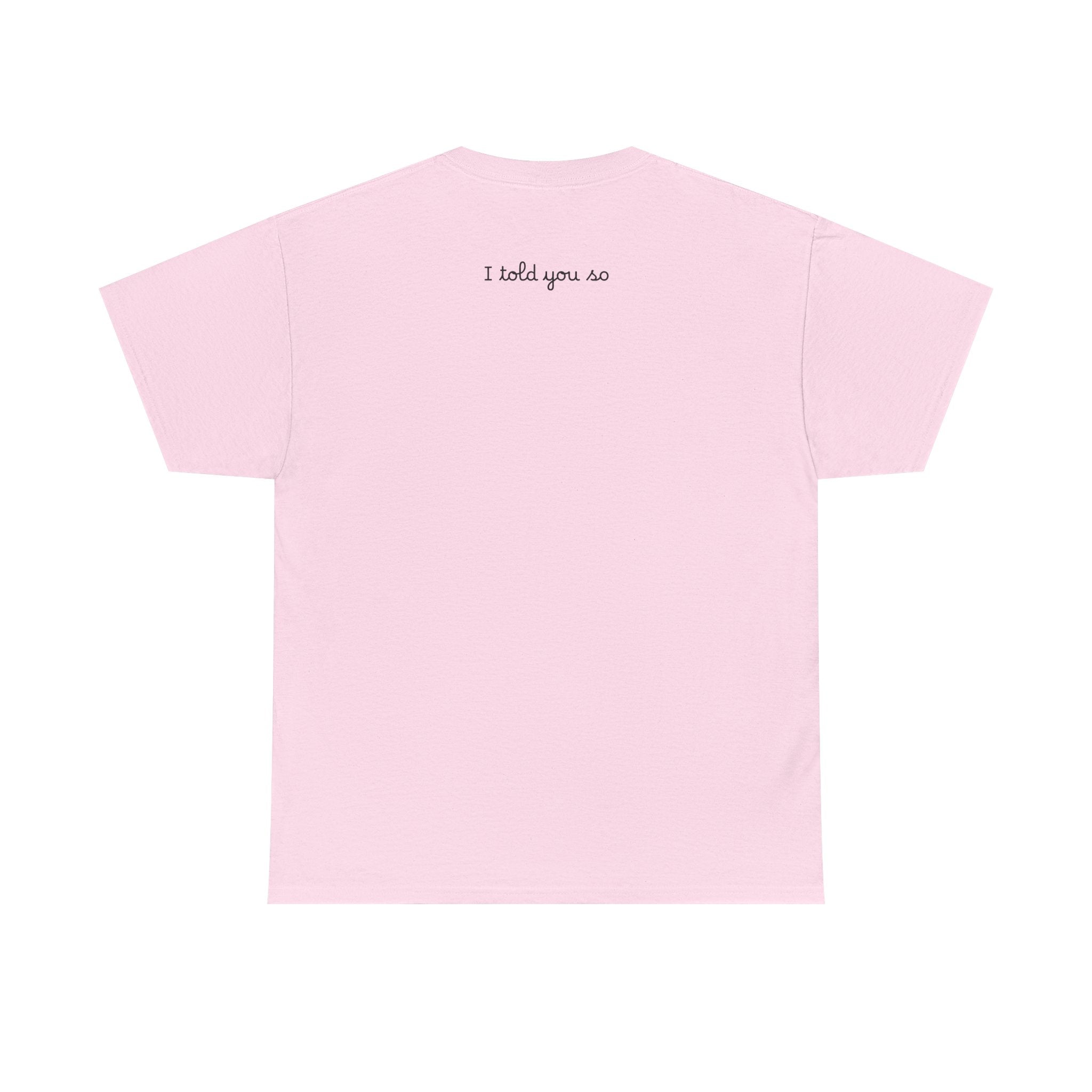 Alien Tee — Minimal "I told you so" Graphic T-Shirt