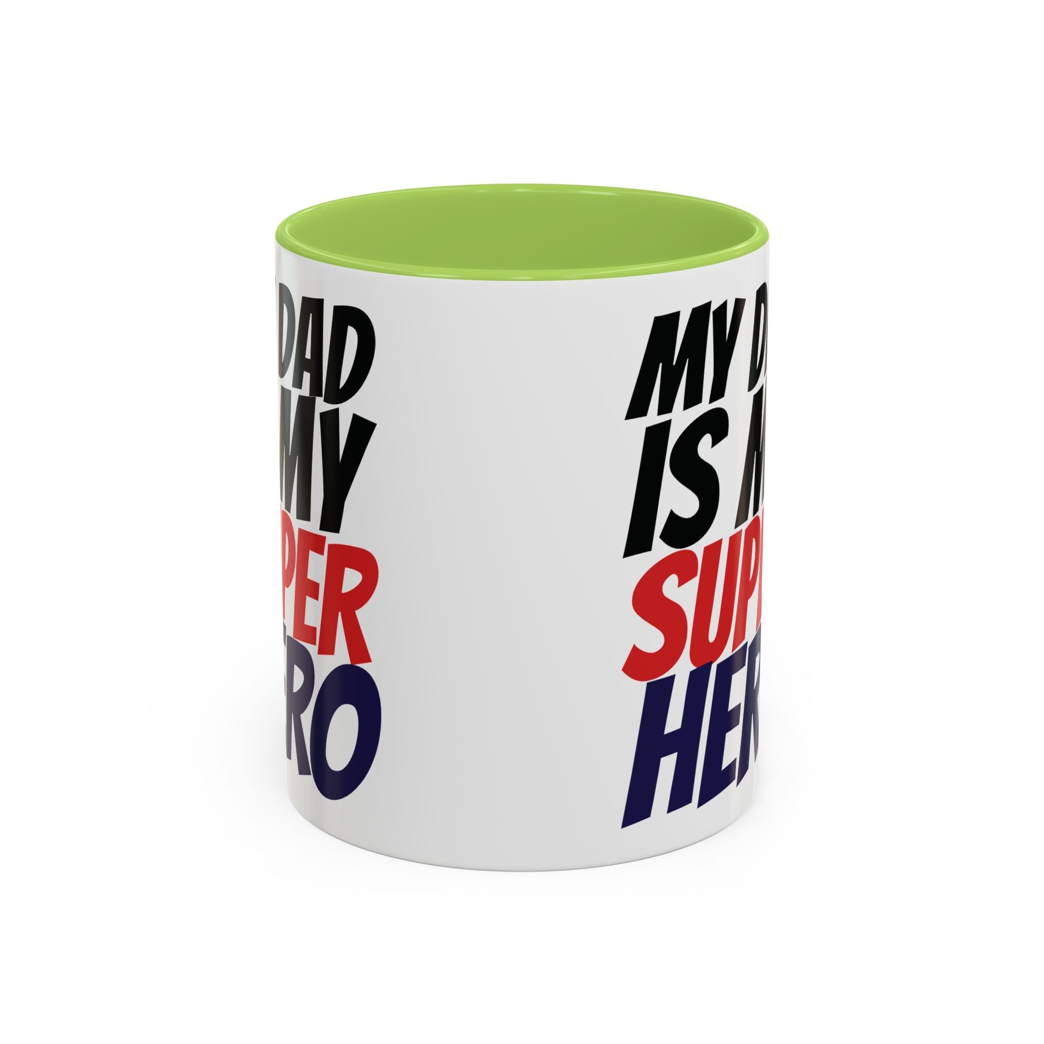 My Dad Is My Superhero Accent Coffee Mug — Father's Day Gift