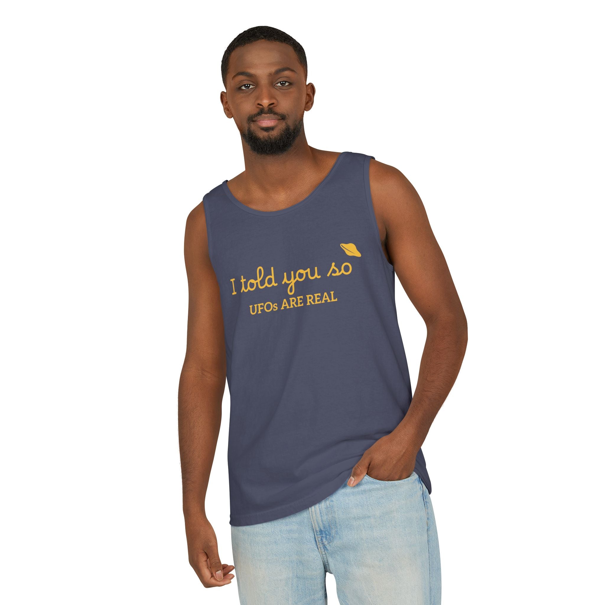 I Told You So Tank Top — "UFOs Are Real" Graphic Tank