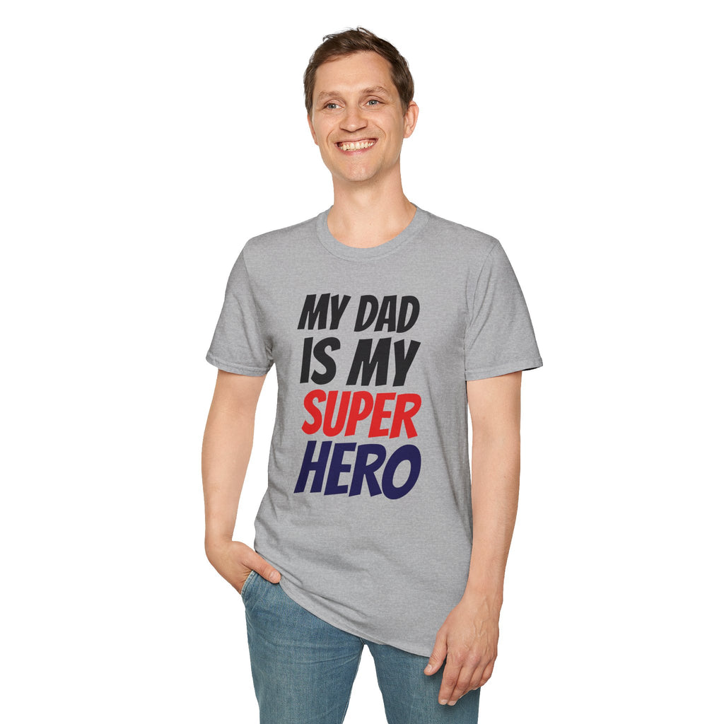 Superhero Dad T-Shirt — "My Dad Is My Superhero" Positive Message Tee