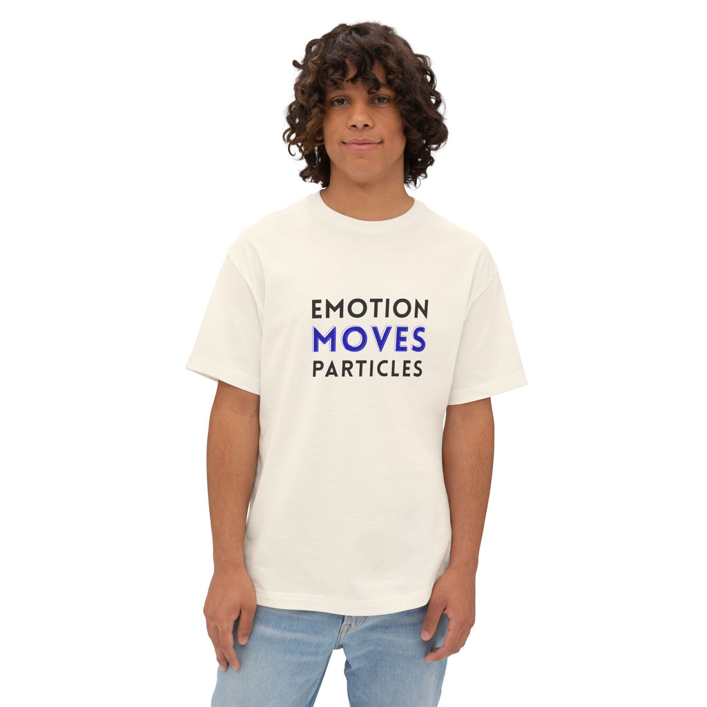 Emotion Moves Particles Tee — Minimalist Motivational Graphic T-Shirt