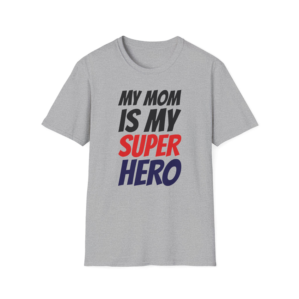 Superhero Mom T-Shirt — "My Mom Is My Superhero" Positive Message Tee