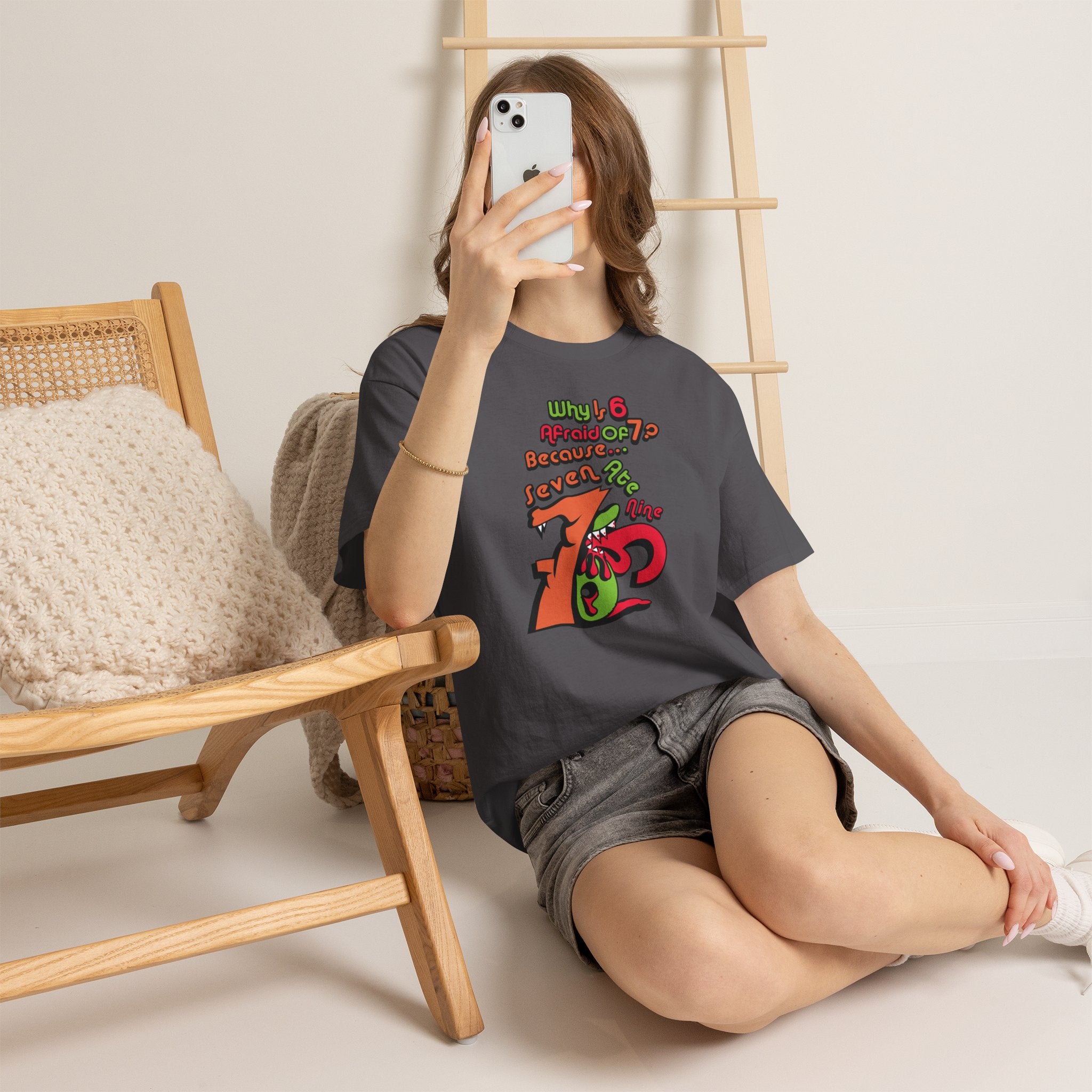 Why is 6 Afraid of 7? "Because 7 Ate 9" Funny Numbers Tee