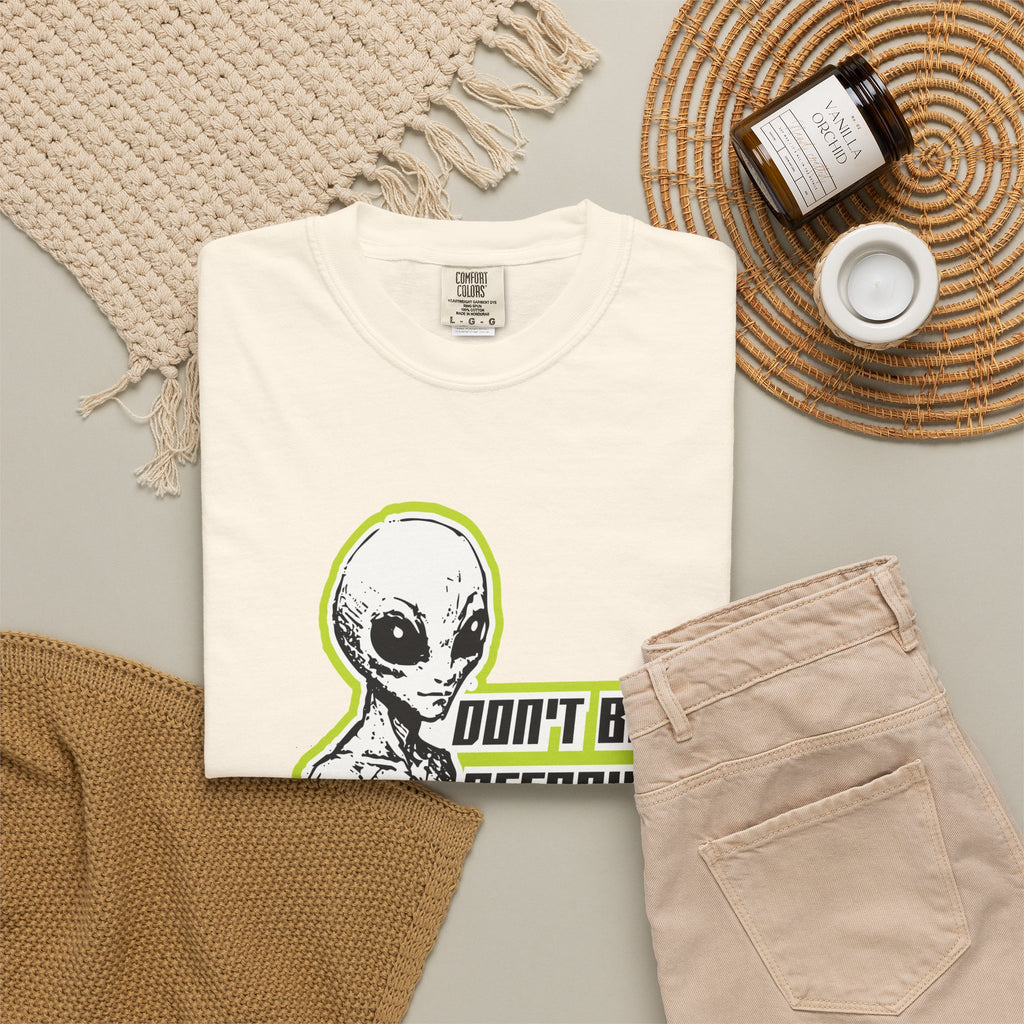 Alien Graphic T-Shirt — "Don't Be Affraid of What You Don't Understand"