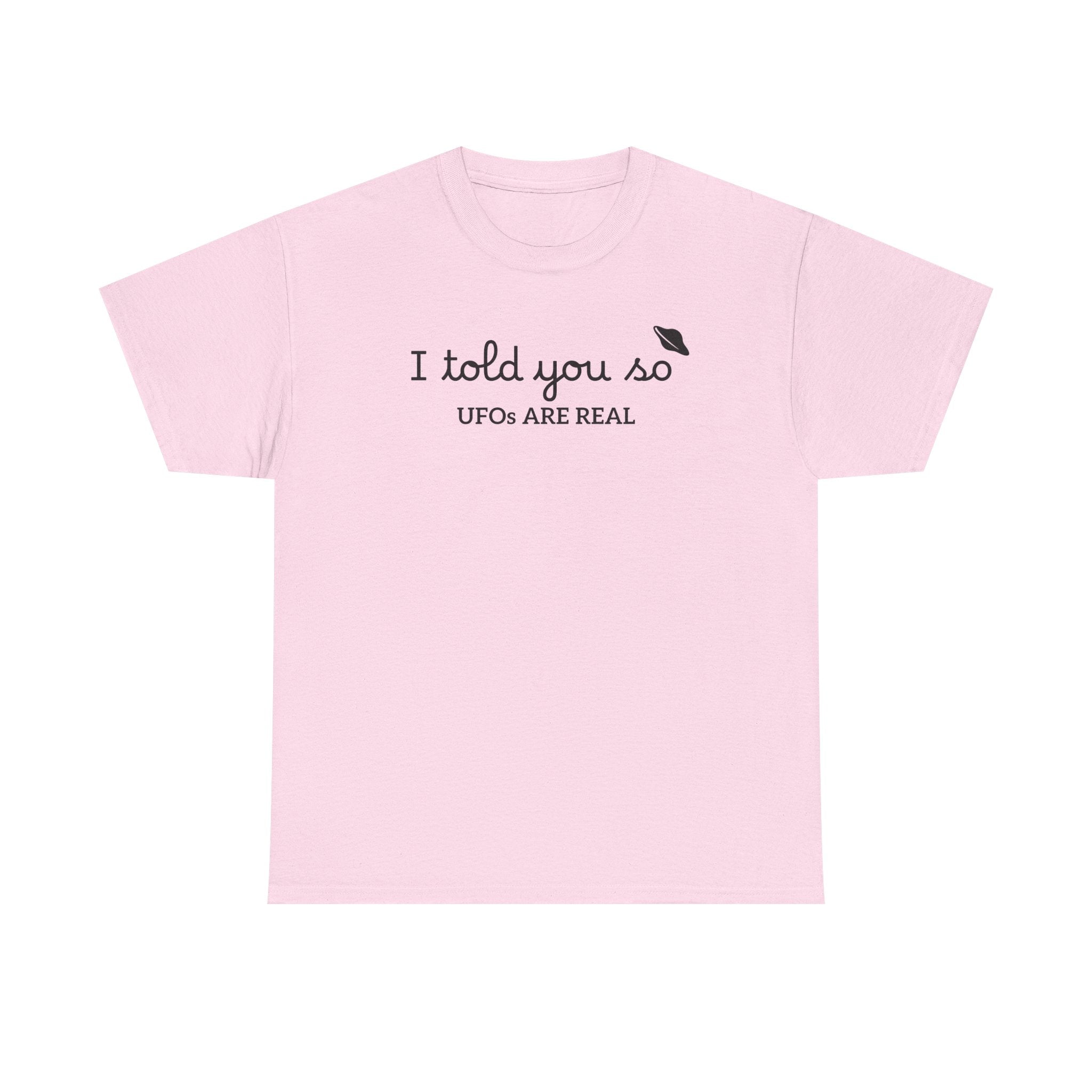Alien Tee — Minimal "I told you so" Graphic T-Shirt