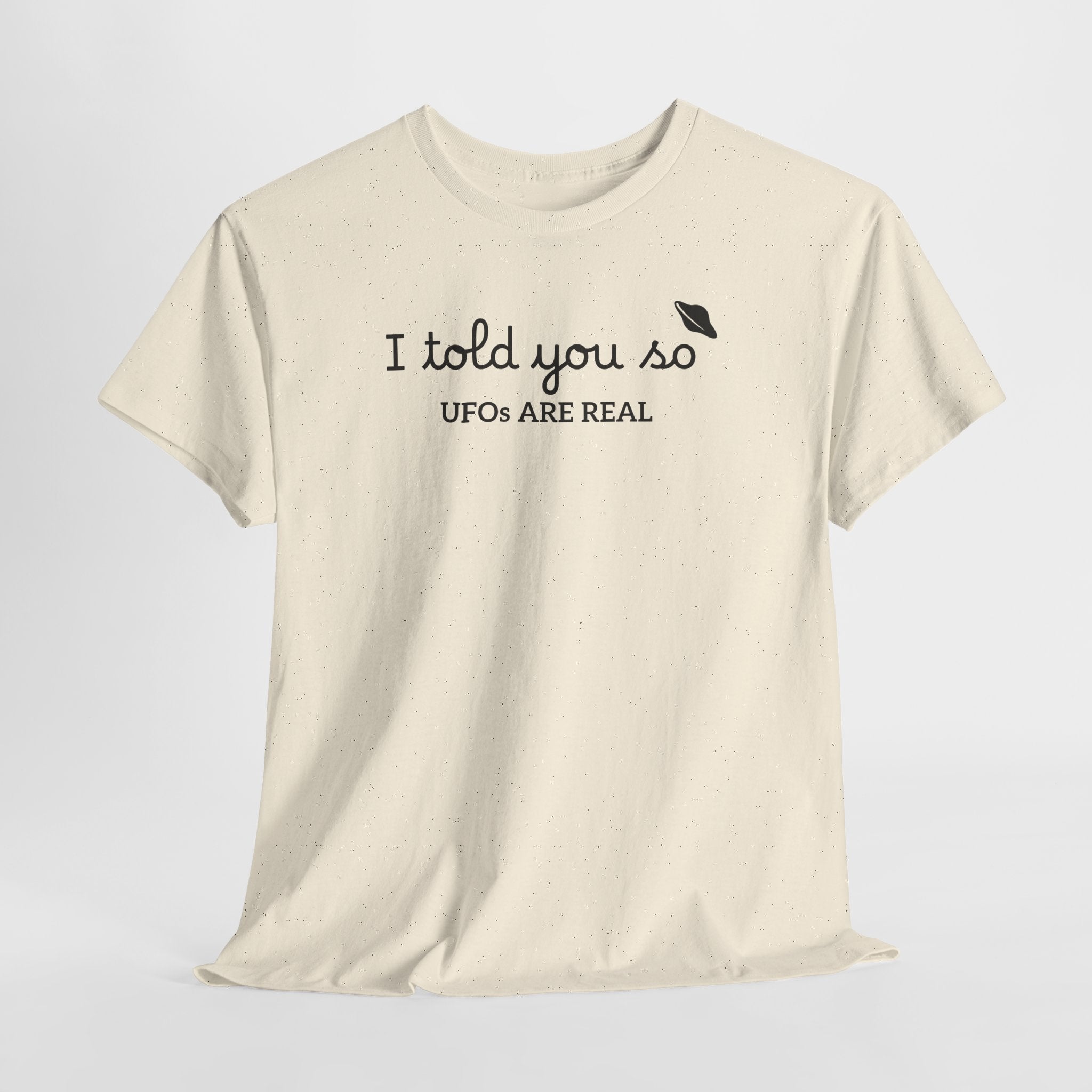 Alien Tee — Minimal "I told you so" Graphic T-Shirt