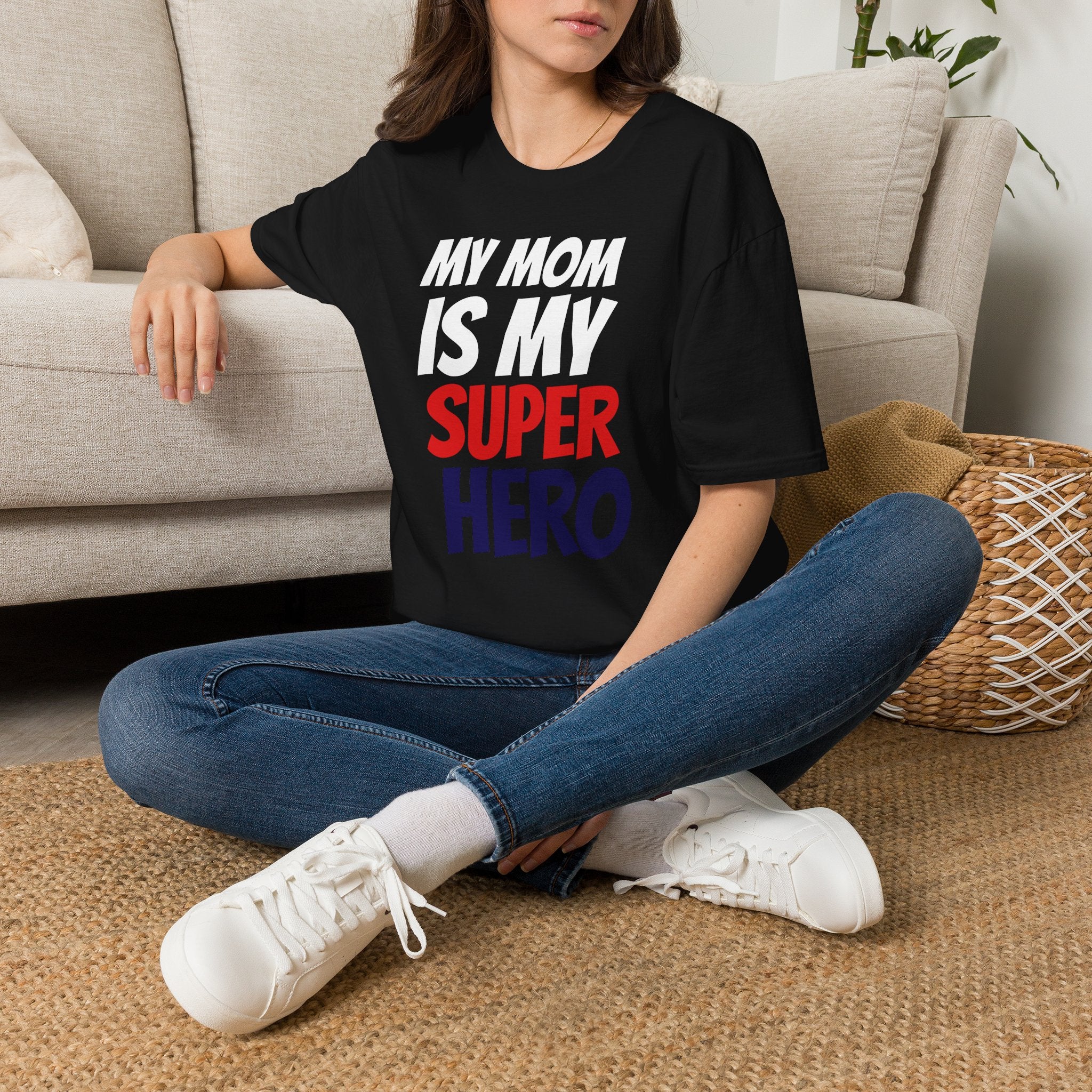 Superhero Mom T-Shirt — "My Mom Is My Superhero" Positive Message Tee