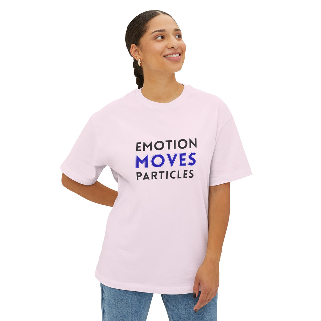 Emotion Moves Particles Tee — Minimalist Motivational Graphic T-Shirt
