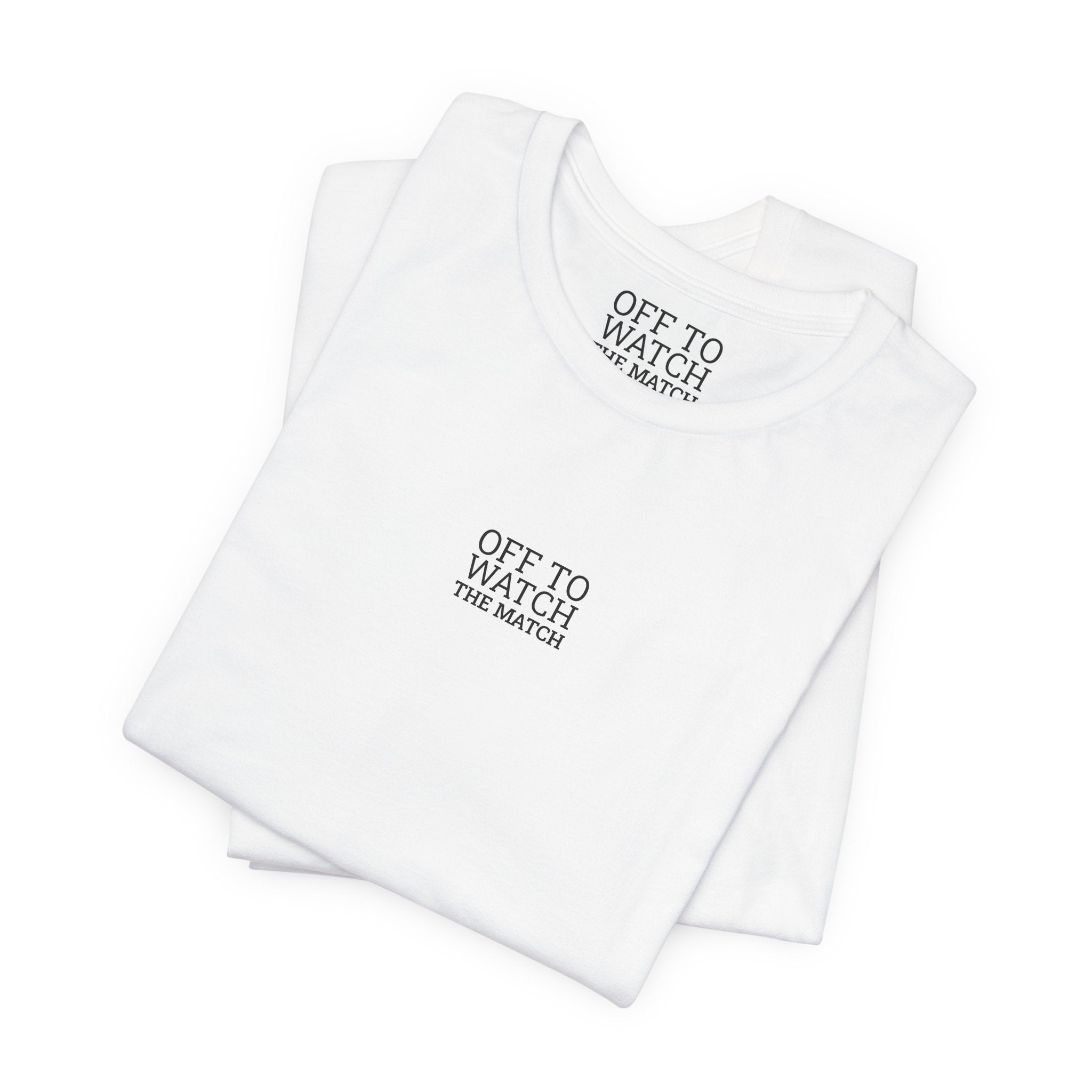 Off to Watch the Match Tee | soccer watch party, match-day outfit
