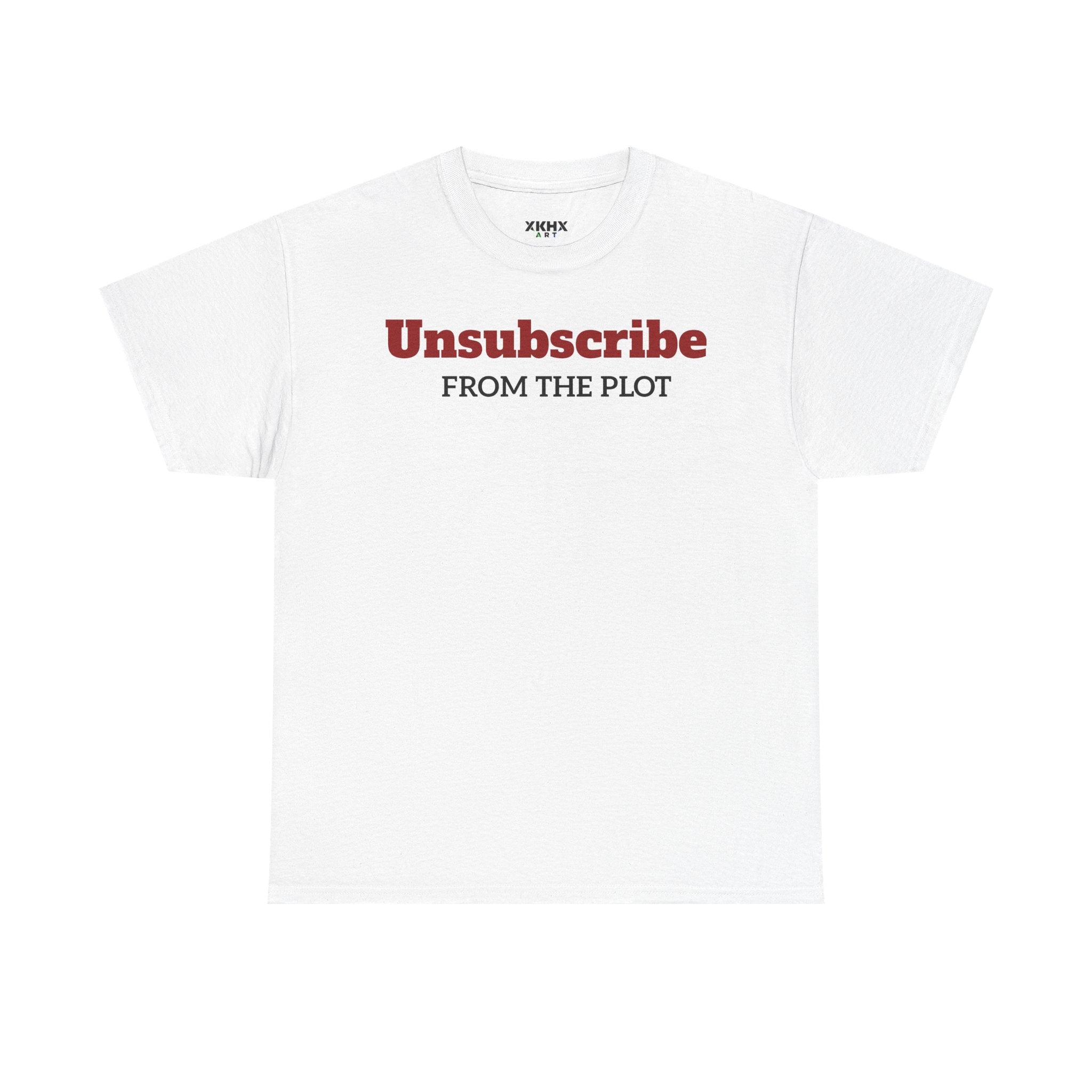 Wake Up Tee — Minimal "Unsubscribe from the plot" Graphic T-Shirt