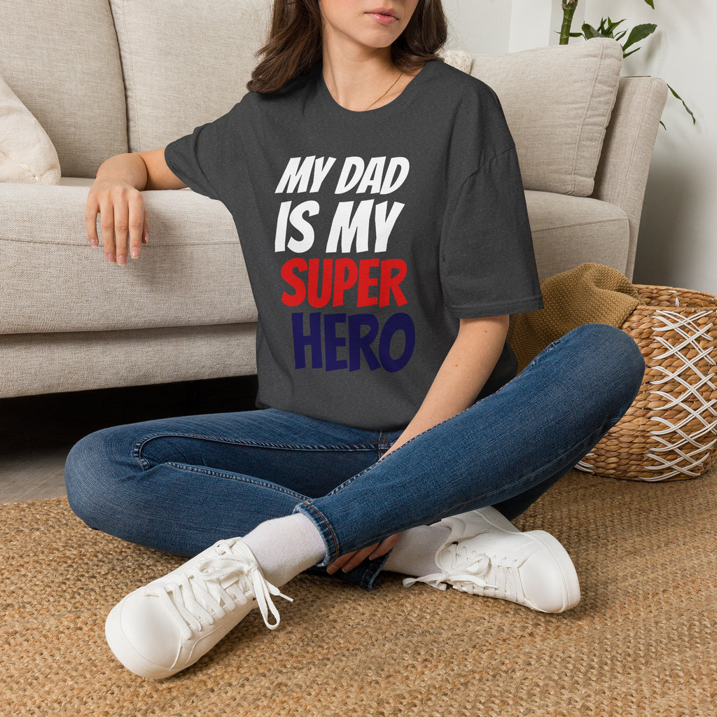 Superhero Dad T-Shirt — "My Dad Is My Superhero" Positive Message Tee