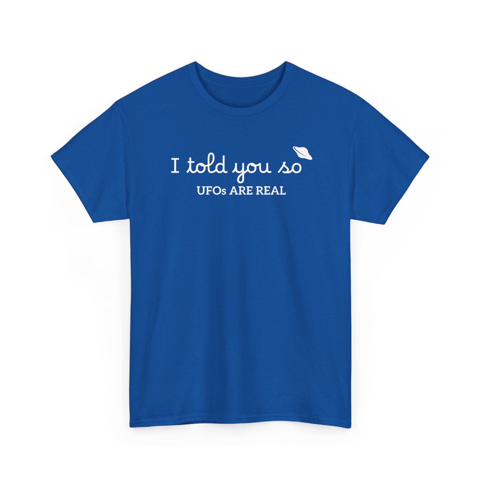 Alien Tee — Minimal "I told you so" Graphic T-Shirt