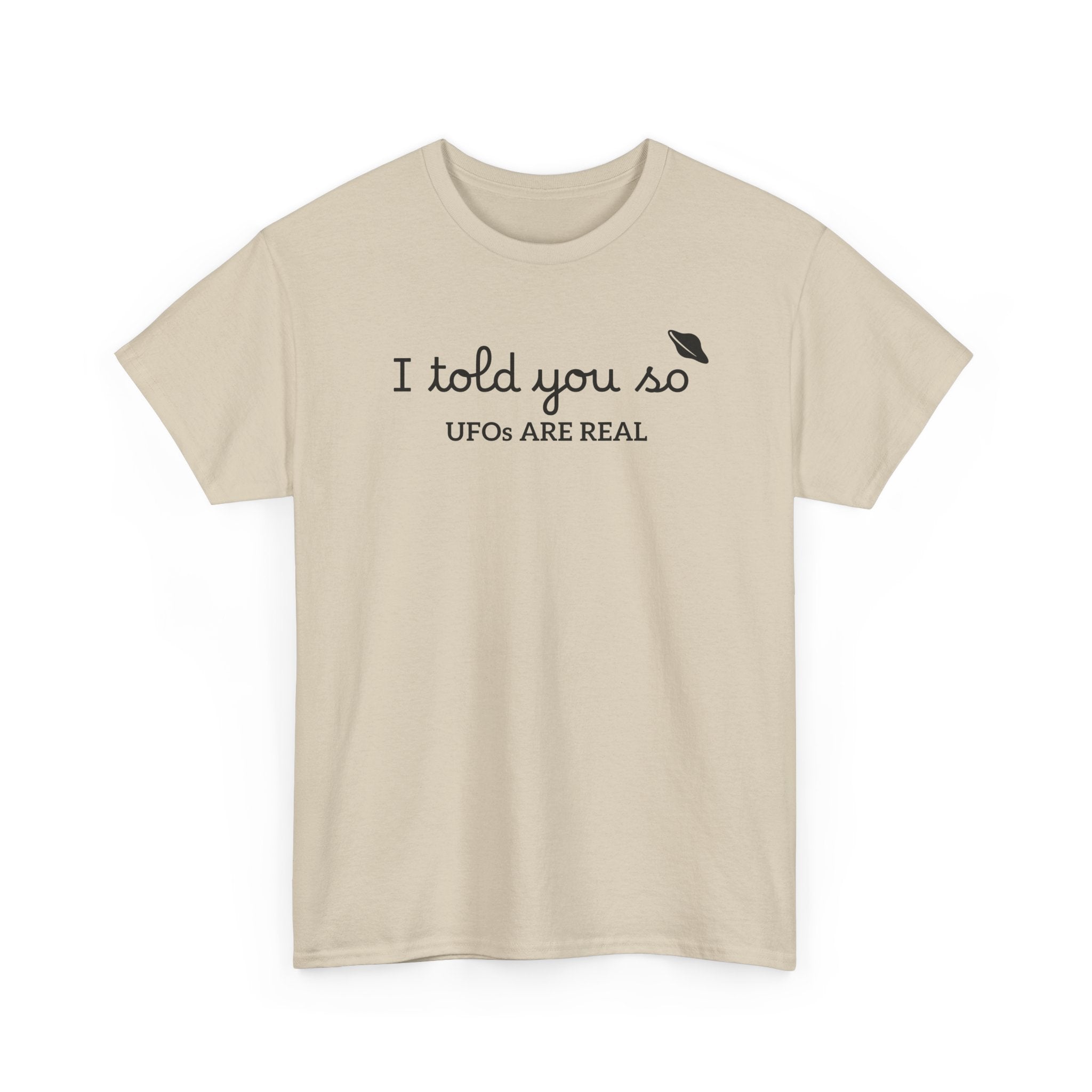 Alien Tee — Minimal "I told you so" Graphic T-Shirt