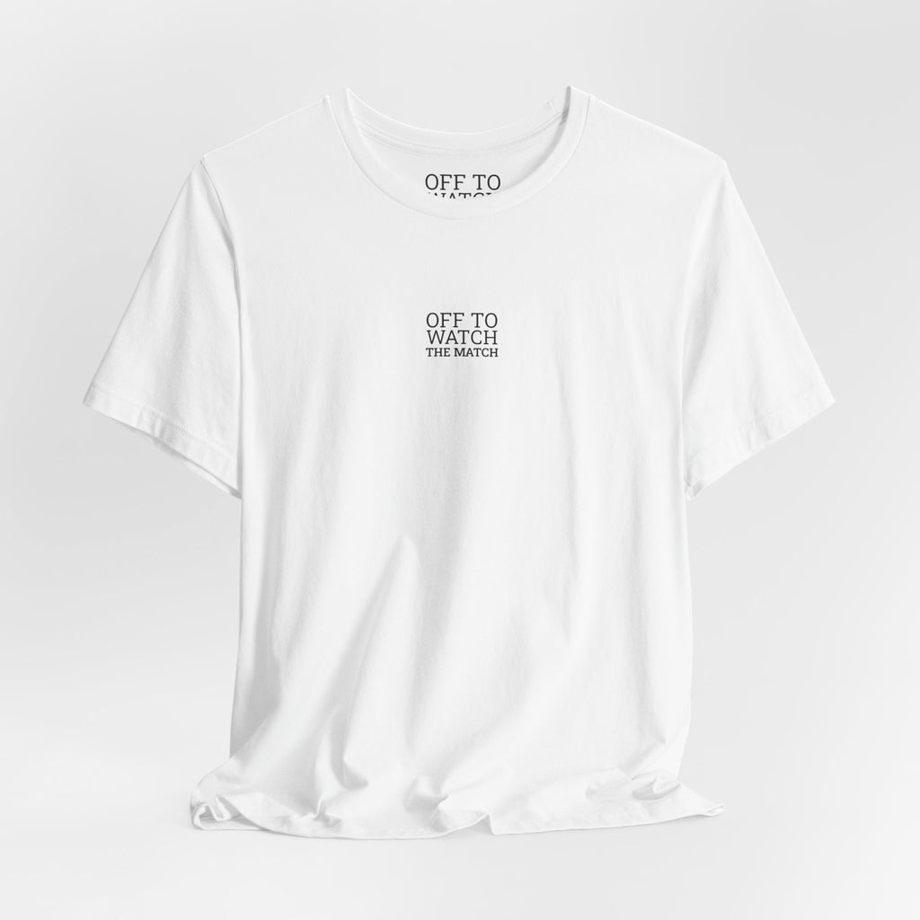 Off to Watch the Match Tee | soccer watch party, match-day outfit