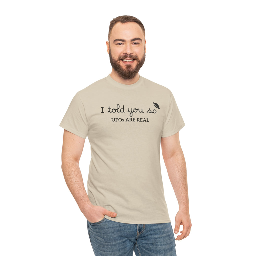 Alien Tee — Minimal "I told you so" Graphic T-Shirt