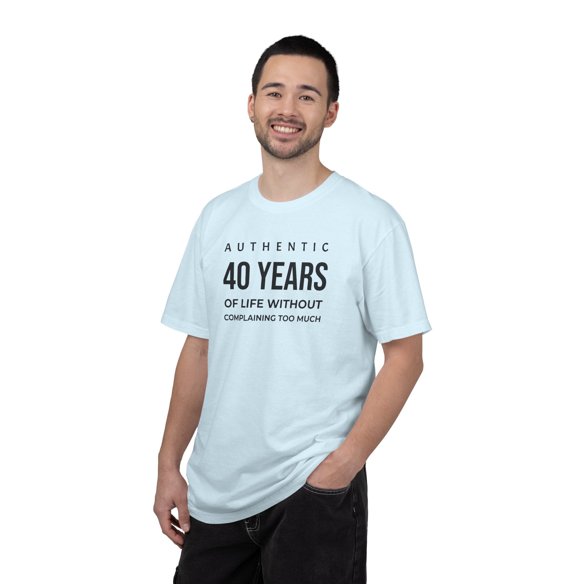 Birthday T-Shirt — "Authentic XX Years of Life Without Complaining Too Much" Personalizable Birthday Tee
