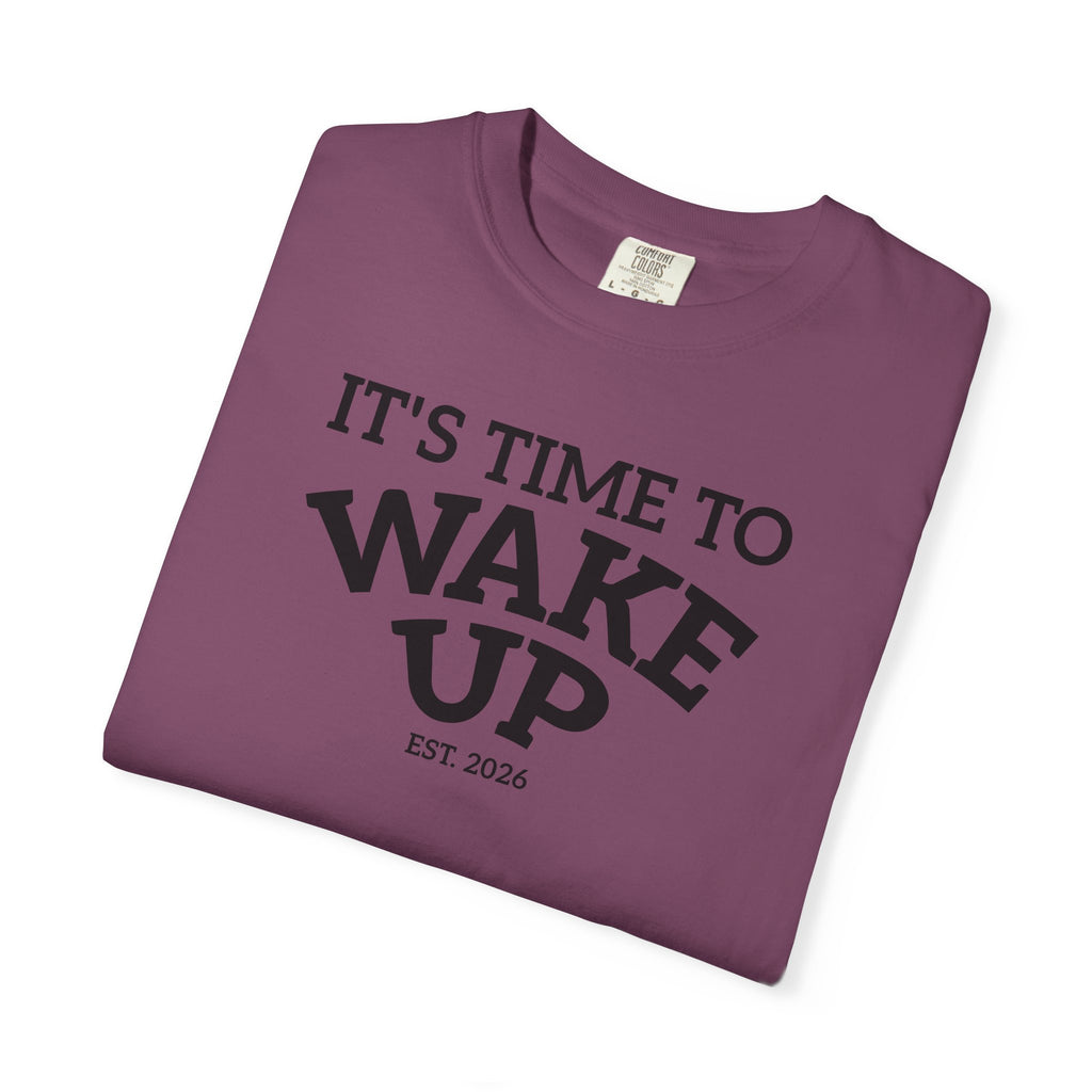 Wake Up Graphic T-Shirt — "It's Time to Wake Up" Casual Tee