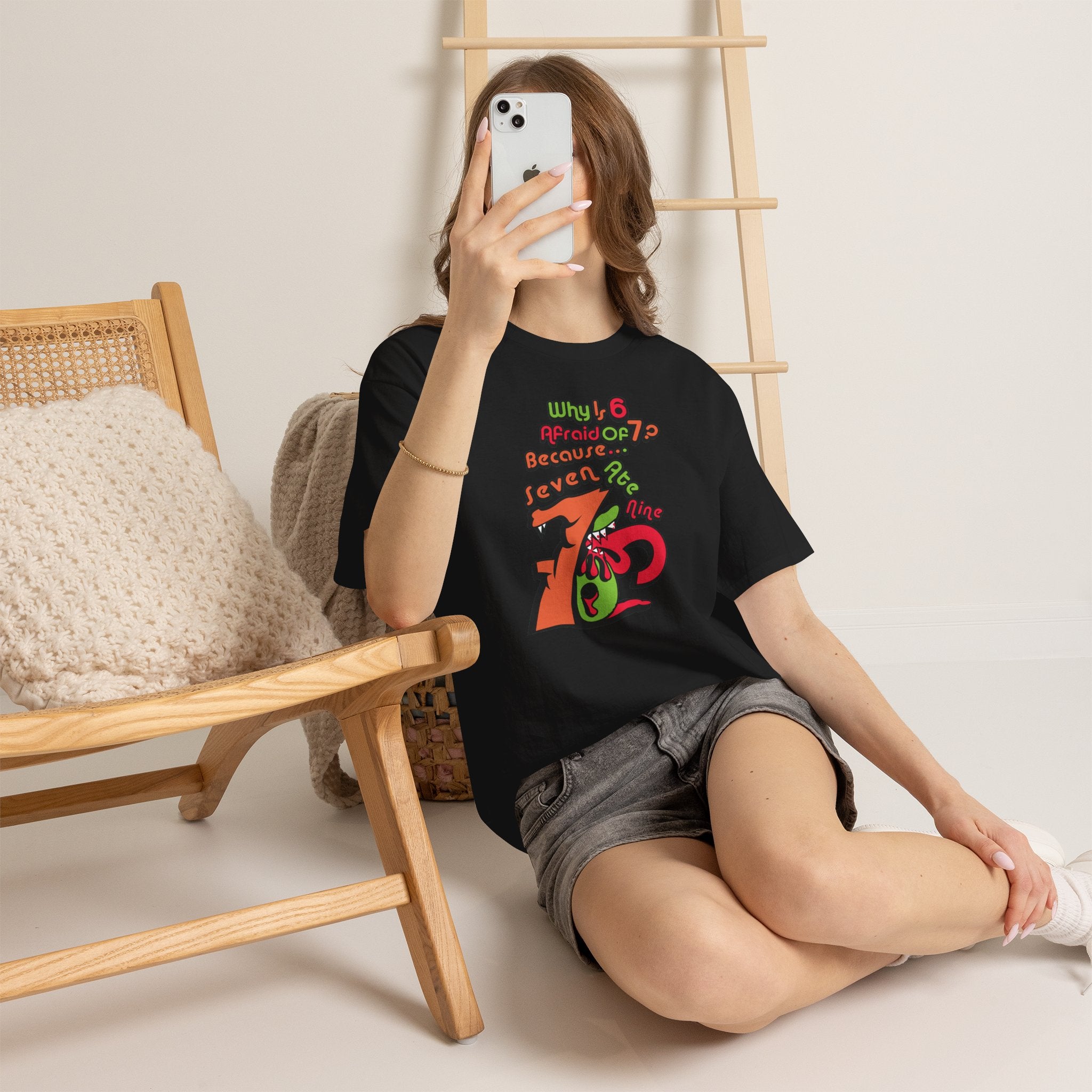 Why is 6 Afraid of 7? "Because 7 Ate 9" Funny Numbers Tee