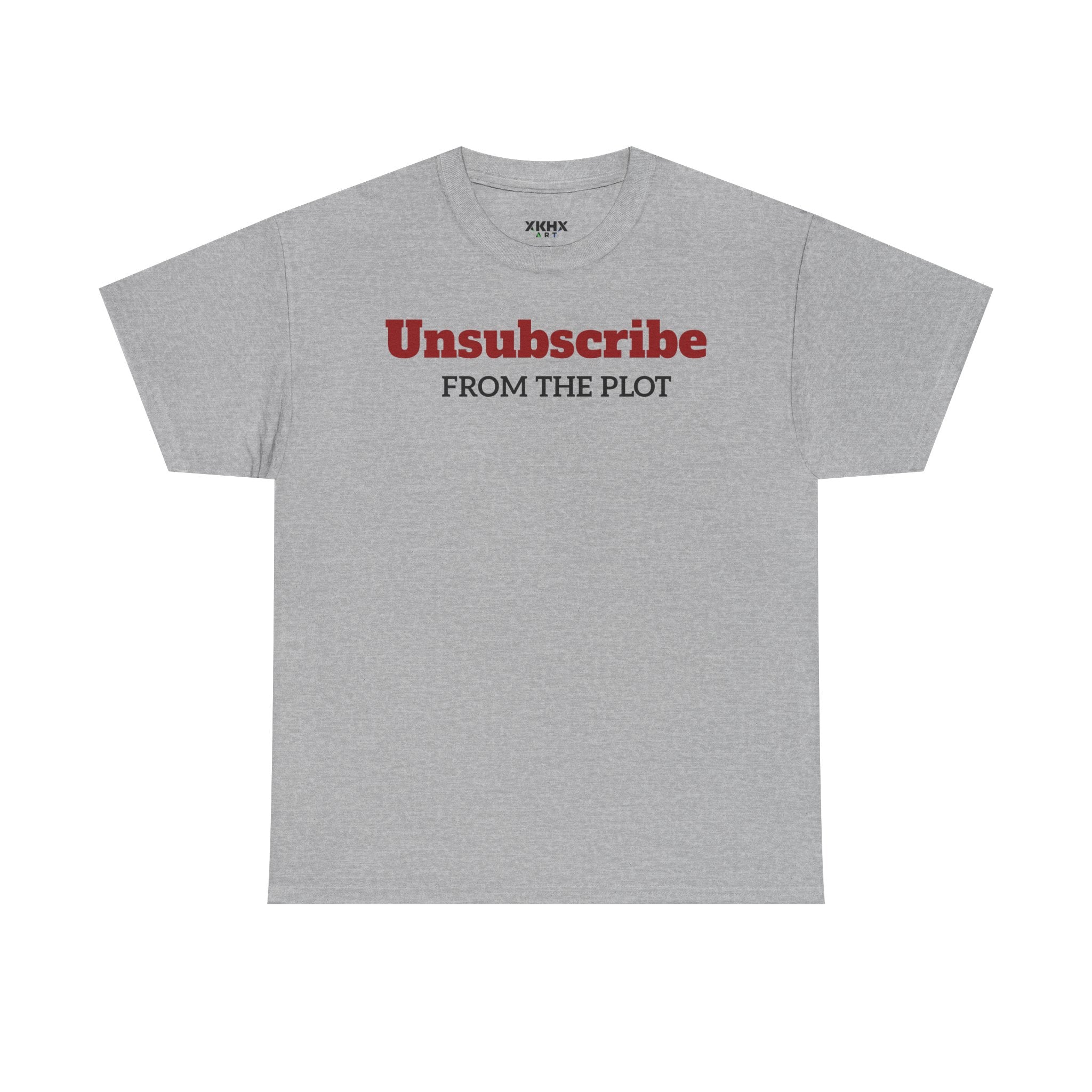 Wake Up Tee — Minimal "Unsubscribe from the plot" Graphic T-Shirt