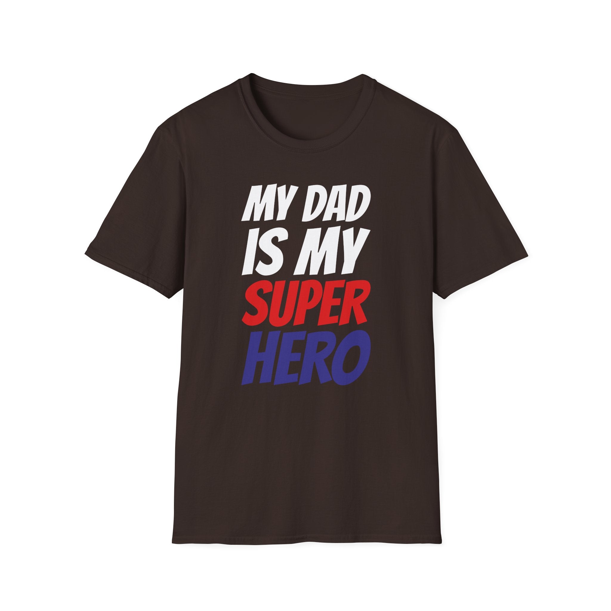 Superhero Dad T-Shirt — "My Dad Is My Superhero" Positive Message Tee
