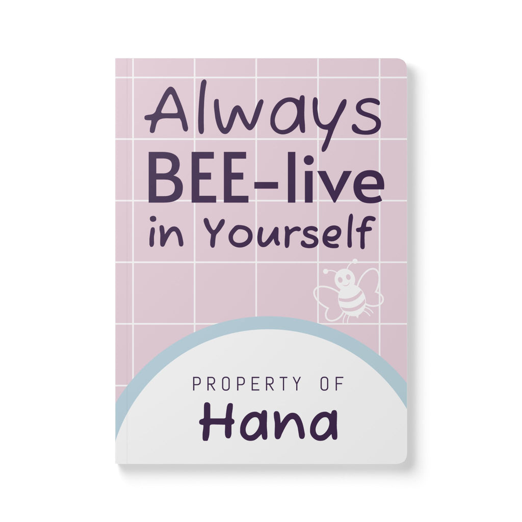 Personalized "Property of [Name]" Bee-lieve In Yourself Softcover Journal — Inspirational Notebook