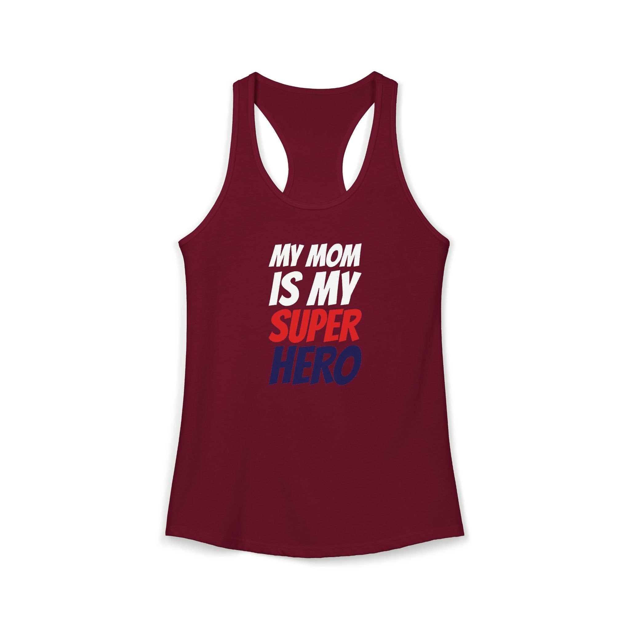 Superhero Mom T-Shirt — "My Mom Is My Superhero" Women's Ideal Racerback Tank