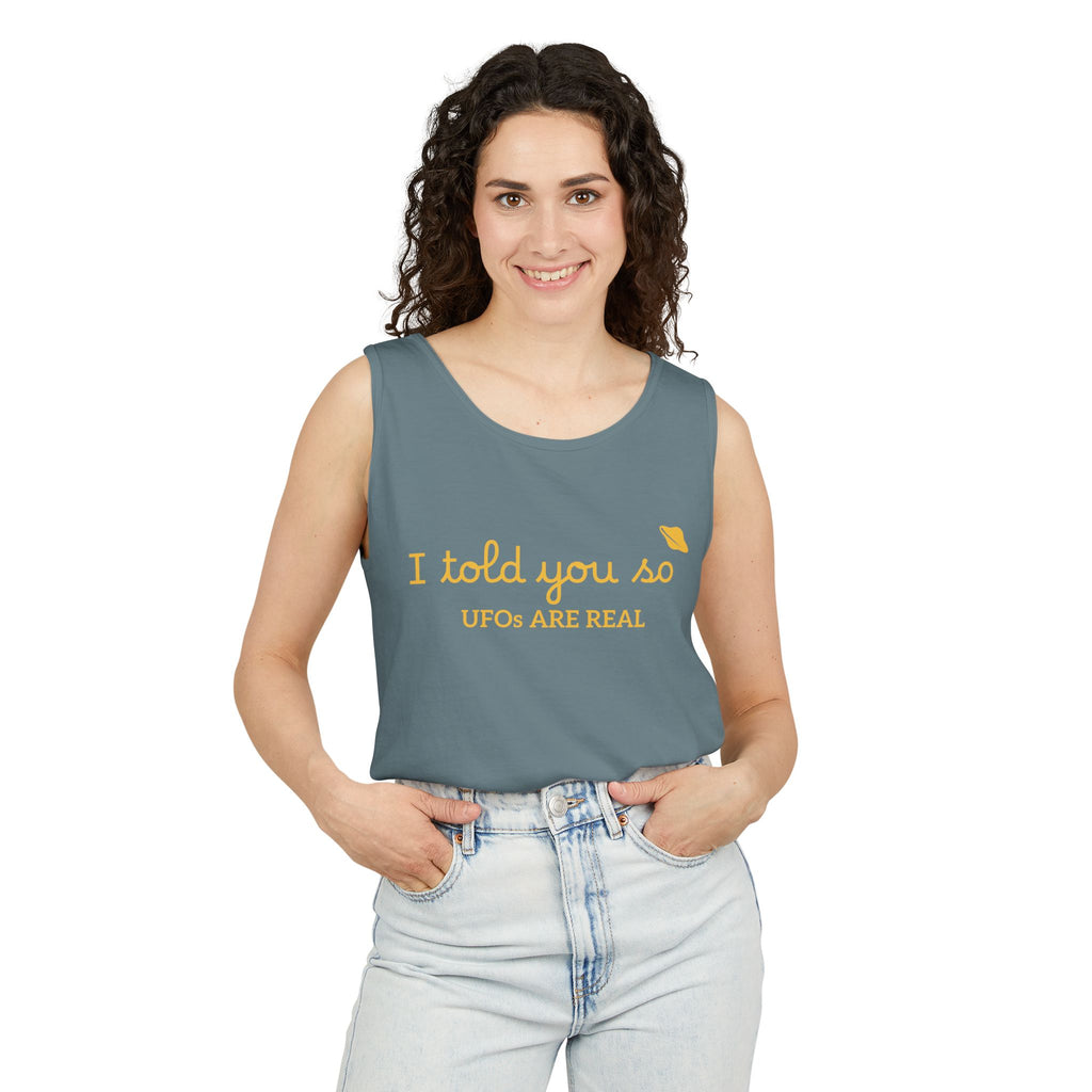 I Told You So Tank Top — "UFOs Are Real" Graphic Tank