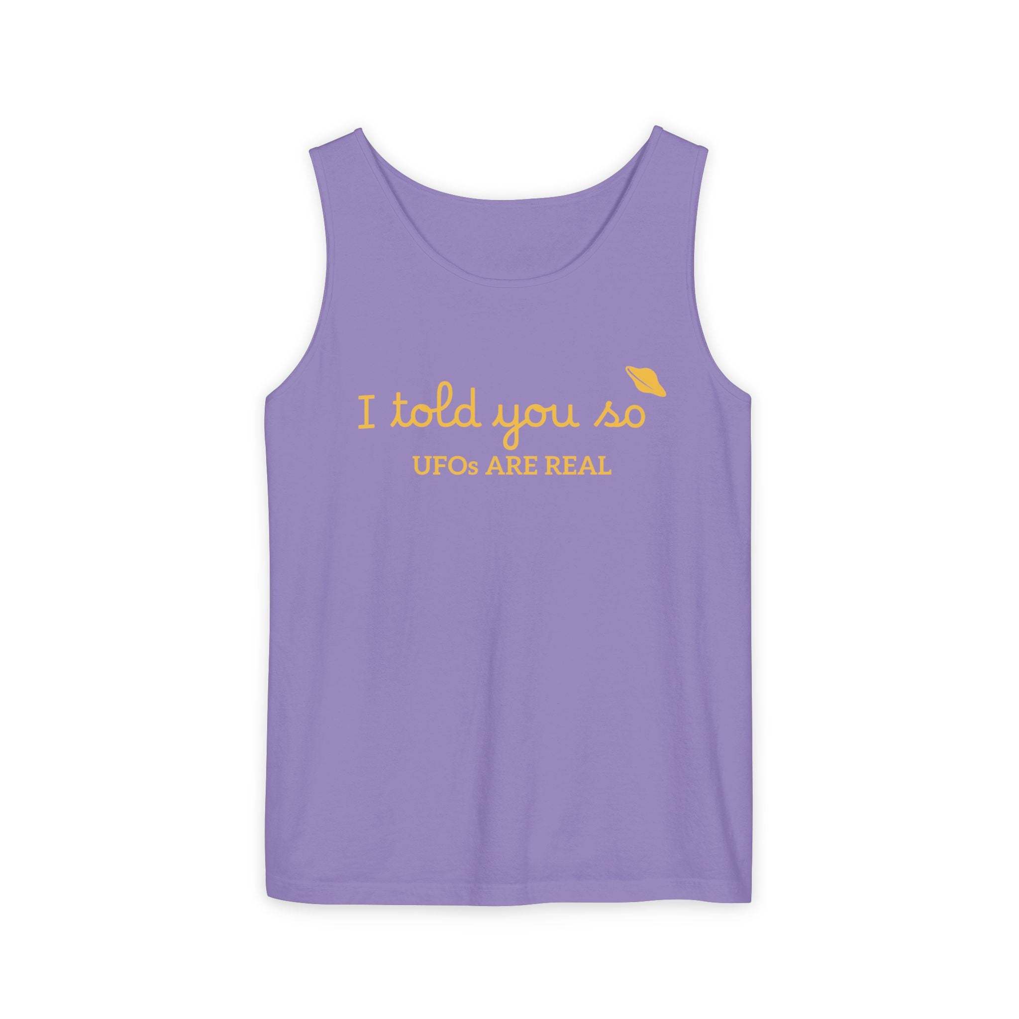 I Told You So Tank Top — "UFOs Are Real" Graphic Tank