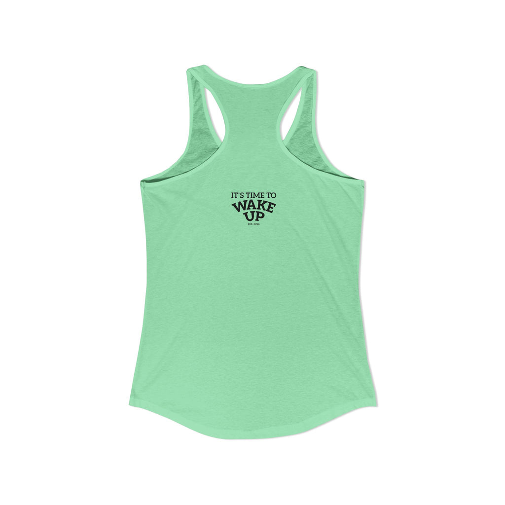 Wake Up | Women's Ideal Racerback Tank