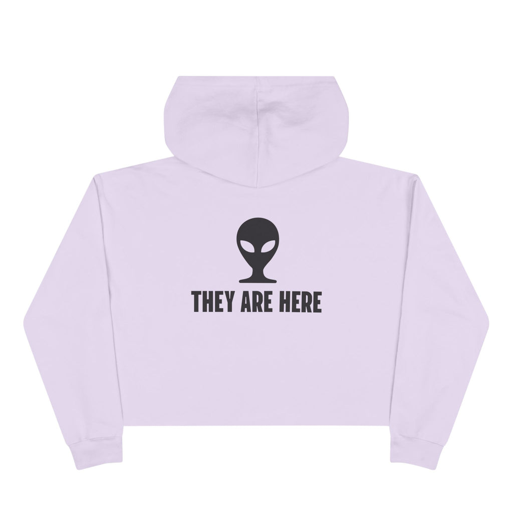 Alien Crop Hoodie - "They Are Here" Cropped Sweatshirt