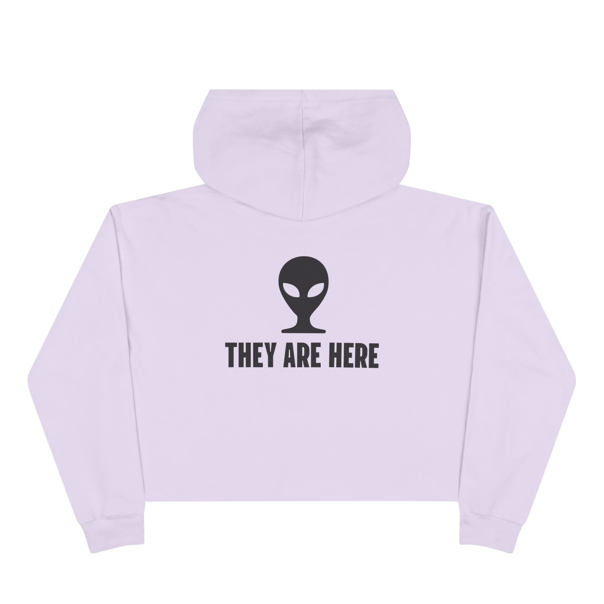 Alien Crop Hoodie - "They Are Here" Cropped Sweatshirt