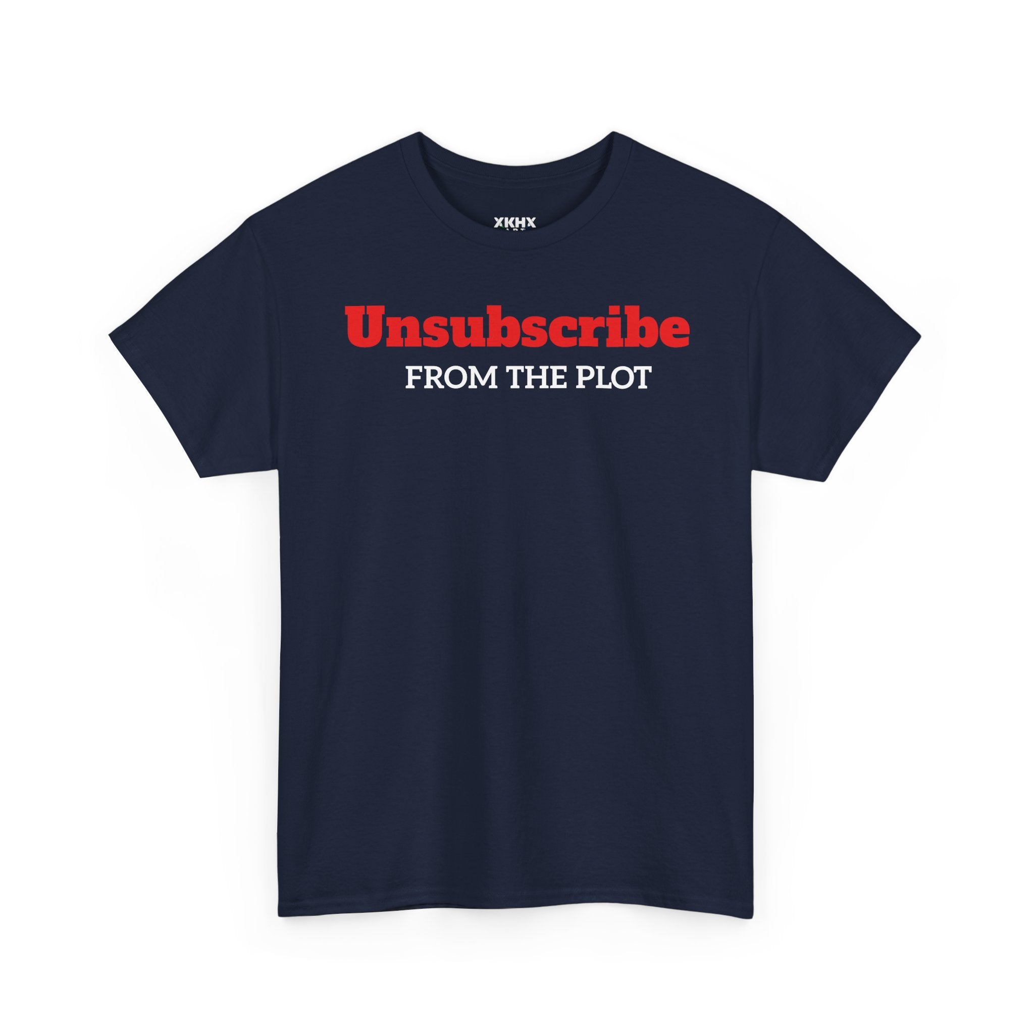 Wake Up Tee — Minimal "Unsubscribe from the plot" Graphic T-Shirt