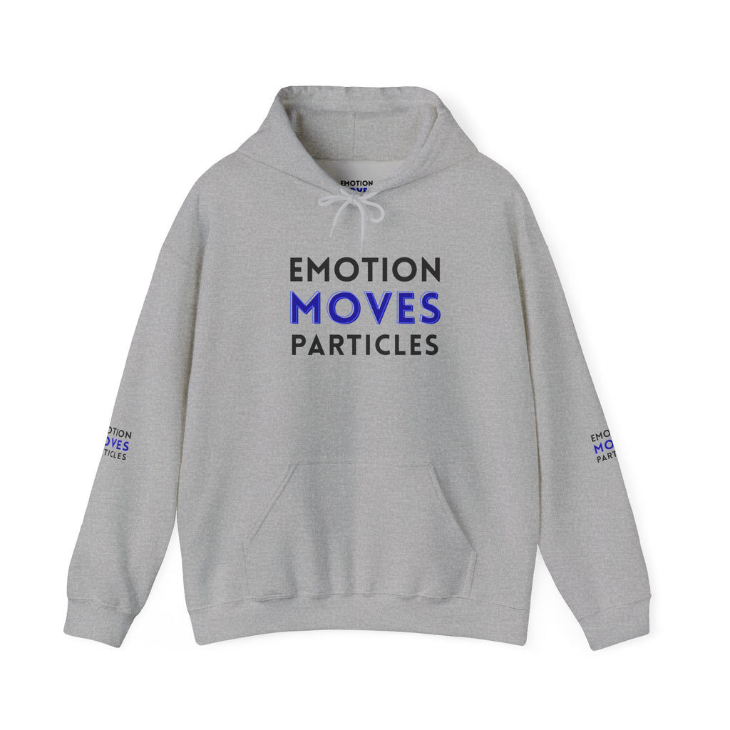 Emotion Moves Particles Hoodie — Inspirational Graphic Pullover