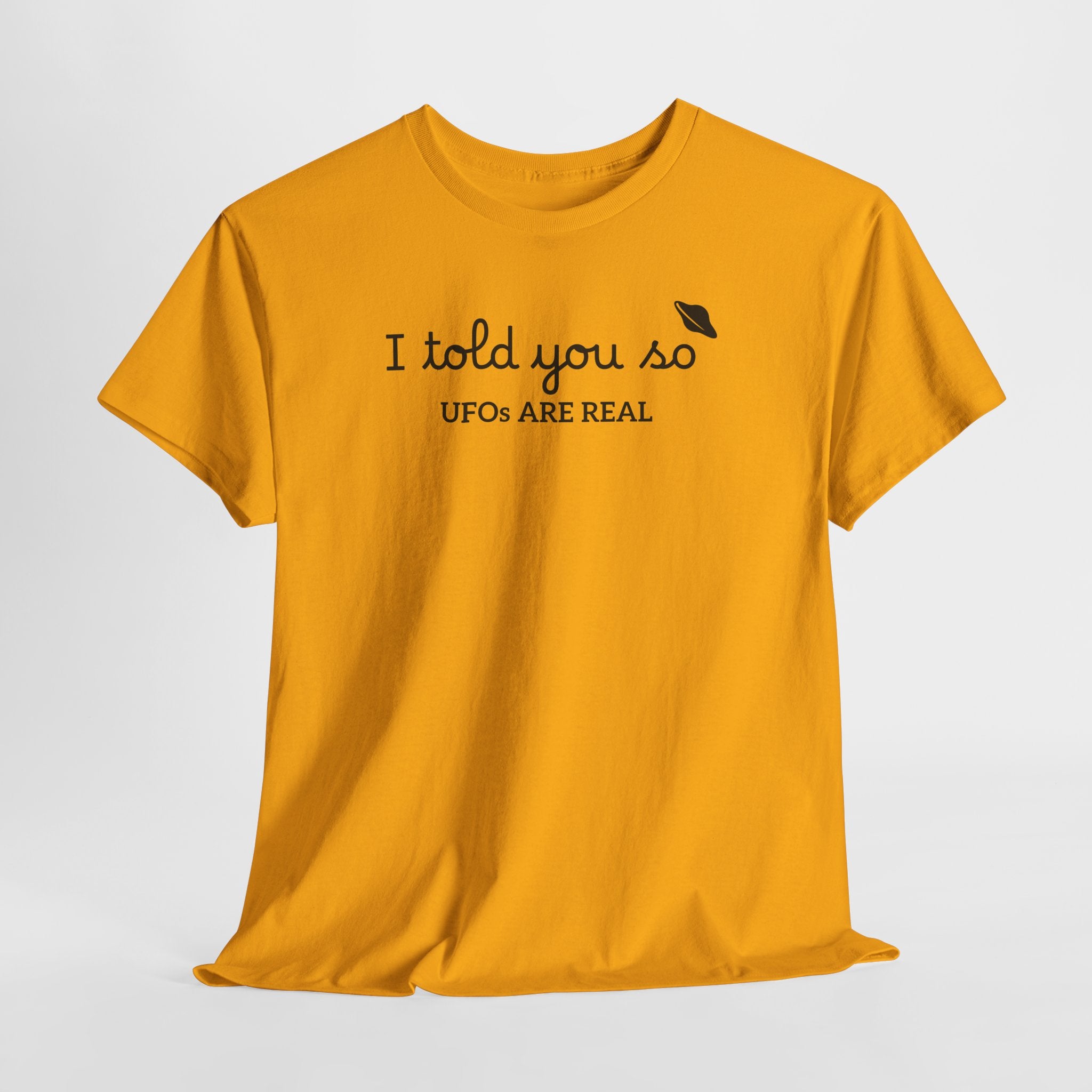 Alien Tee — Minimal "I told you so" Graphic T-Shirt