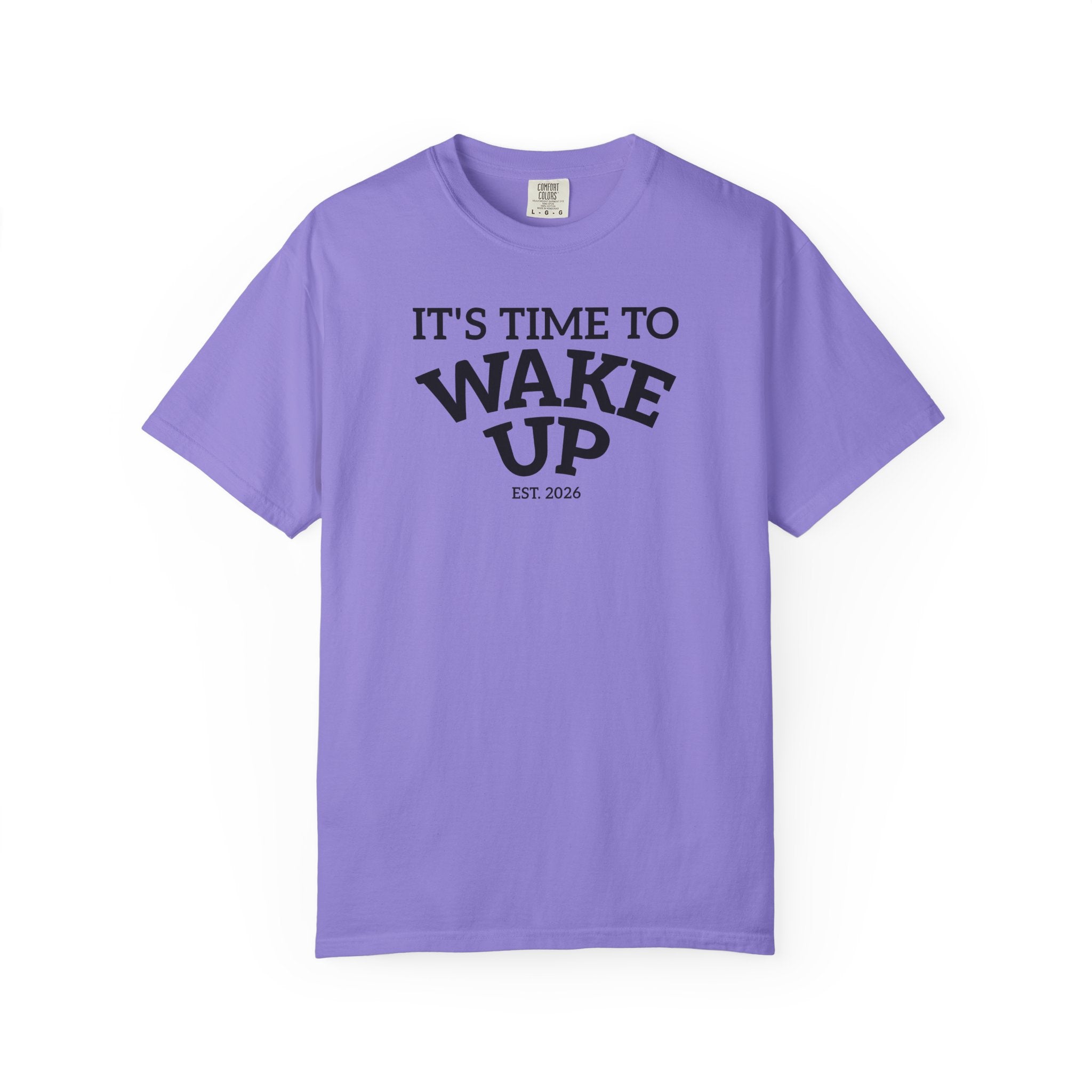 Wake Up Graphic T-Shirt — "It's Time to Wake Up" Casual Tee