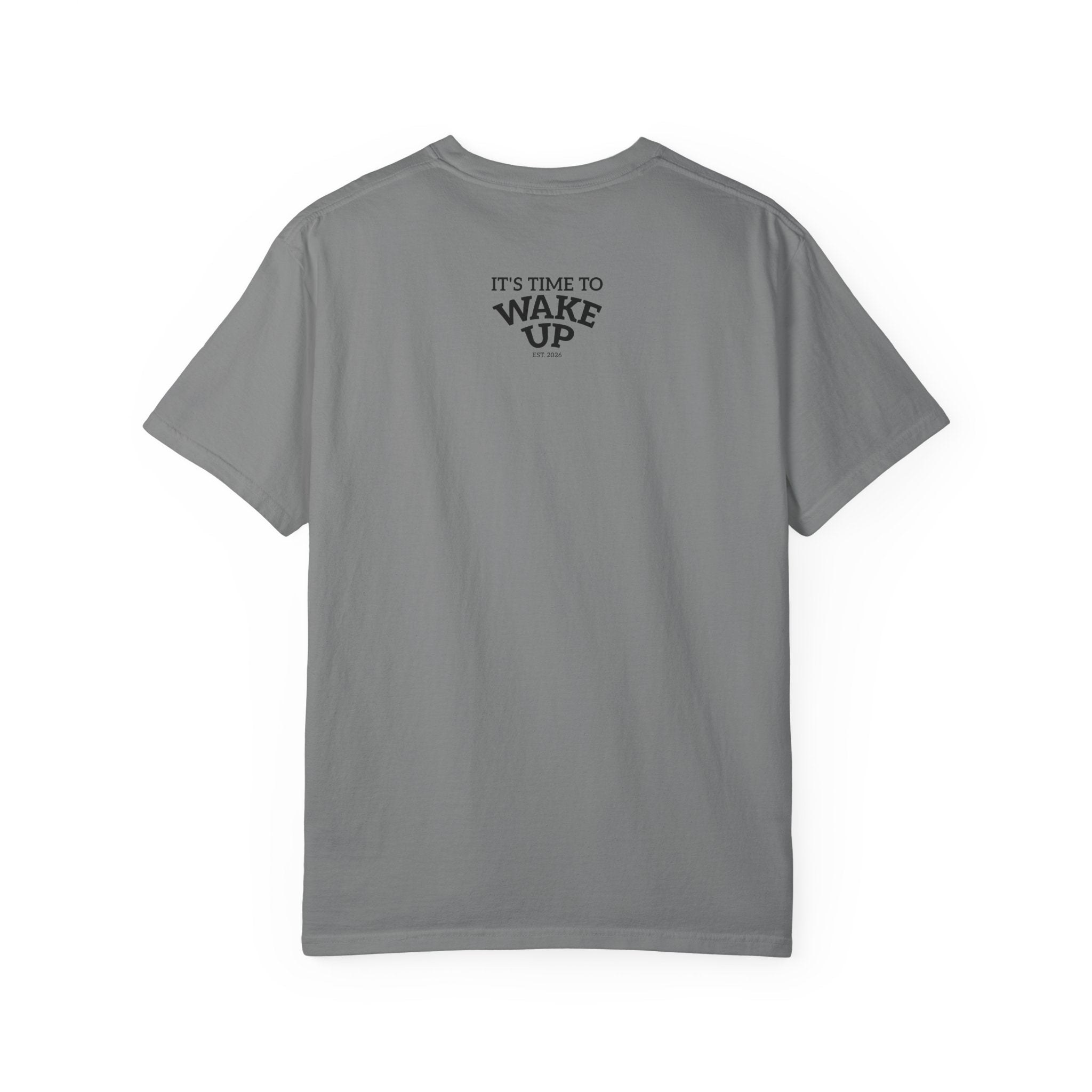 Wake Up Graphic T-Shirt — "It's Time to Wake Up" Casual Tee