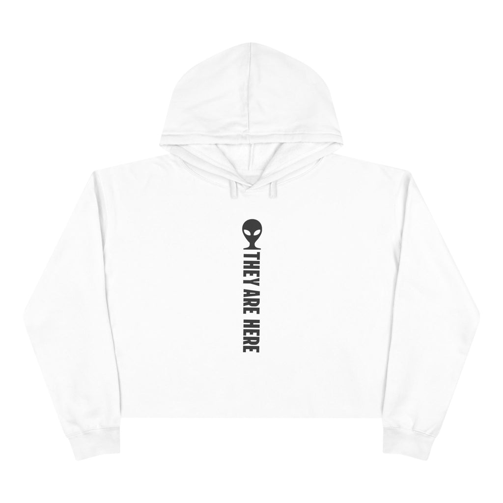 Alien Crop Hoodie - "They Are Here" Cropped Sweatshirt