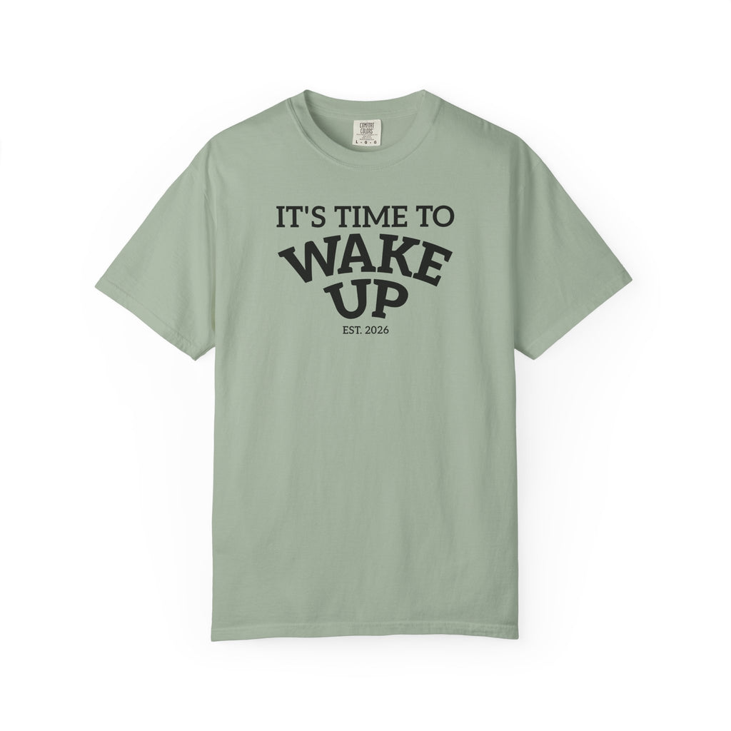 Wake Up Graphic T-Shirt — "It's Time to Wake Up" Casual Tee