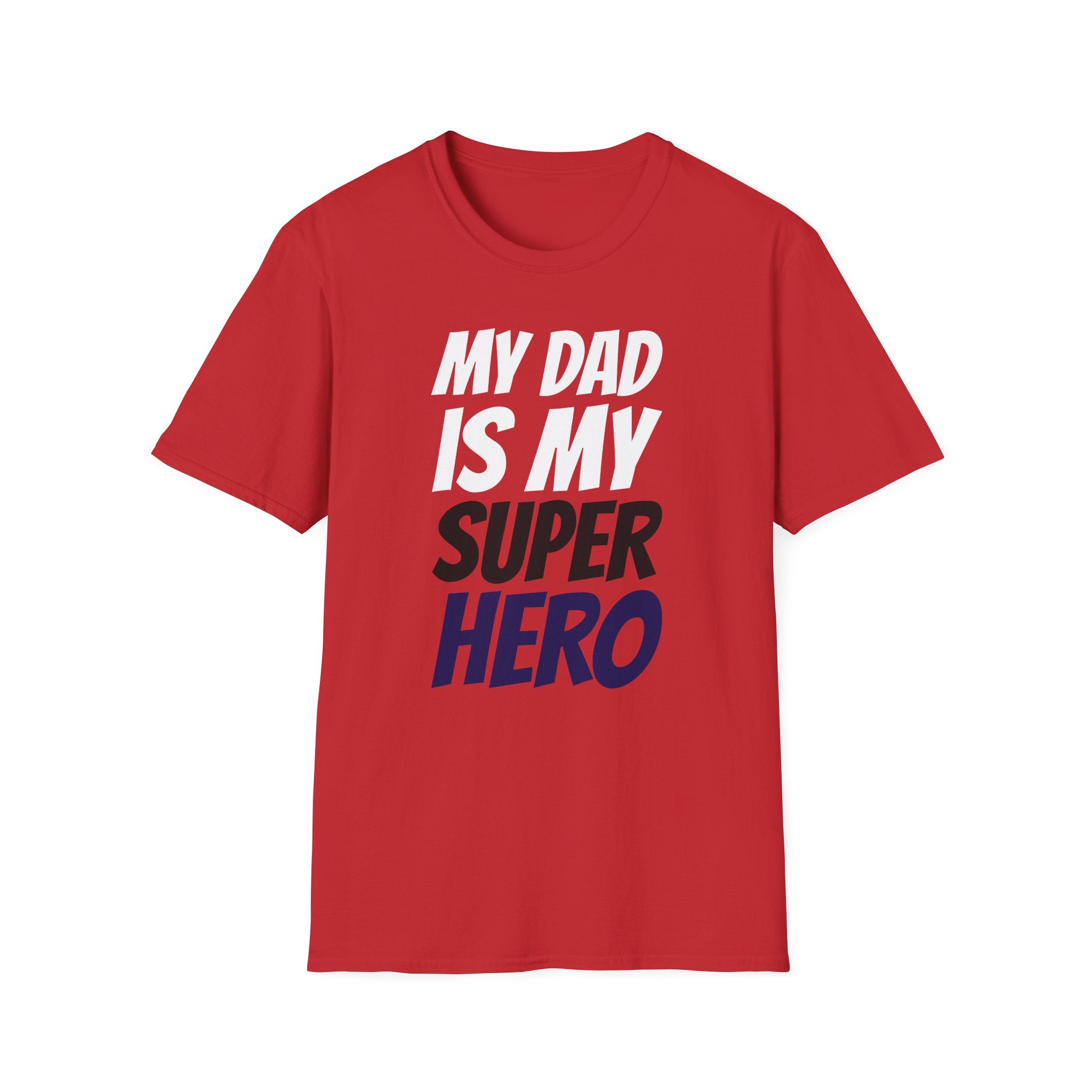 Superhero Dad T-Shirt — "My Dad Is My Superhero" Positive Message Tee