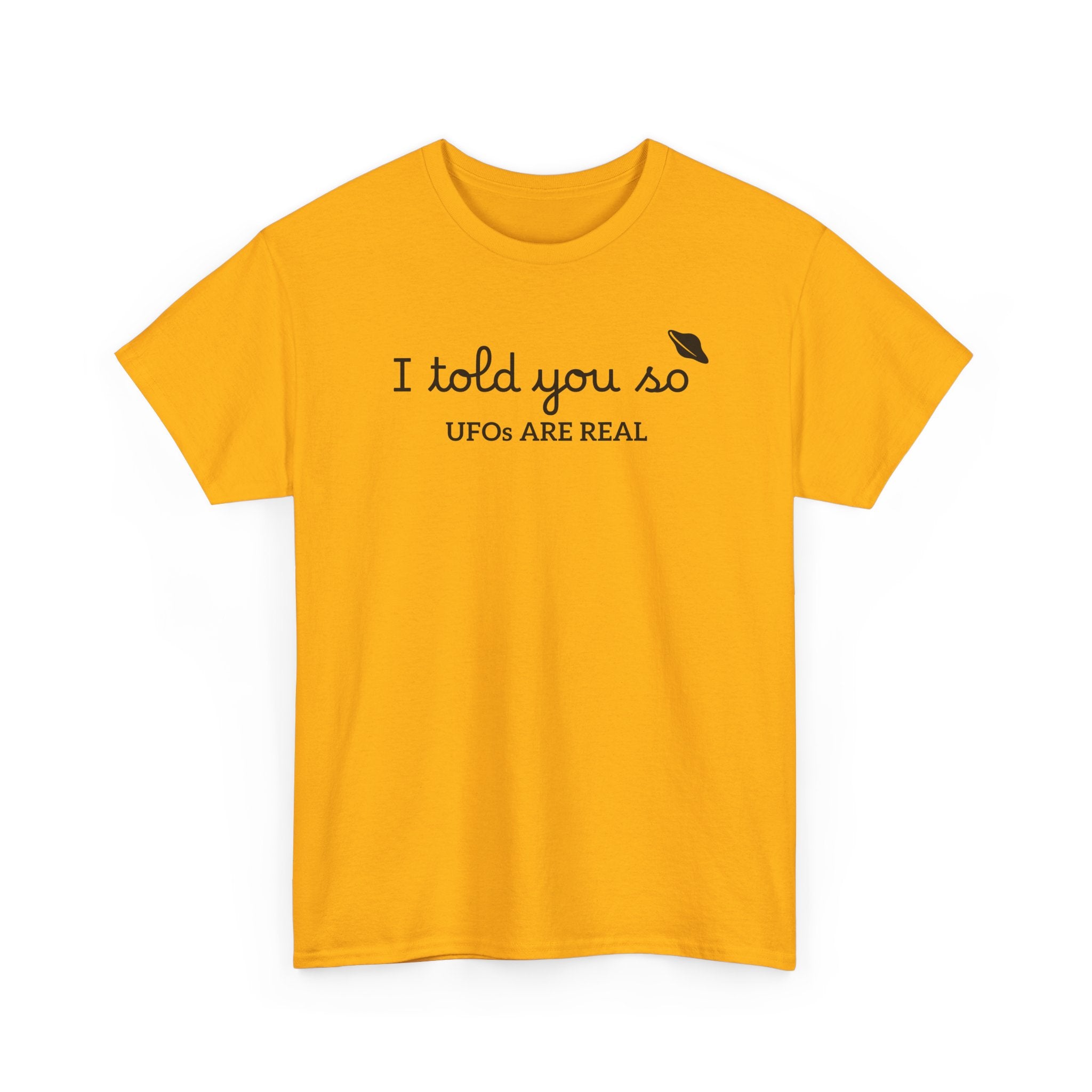 Alien Tee — Minimal "I told you so" Graphic T-Shirt