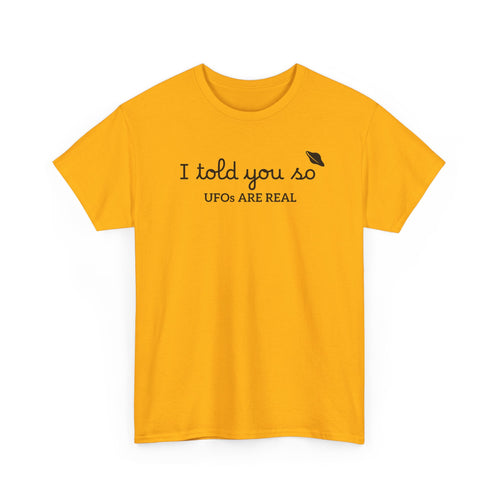 Alien Tee — Minimal "I told you so" Graphic T-Shirt