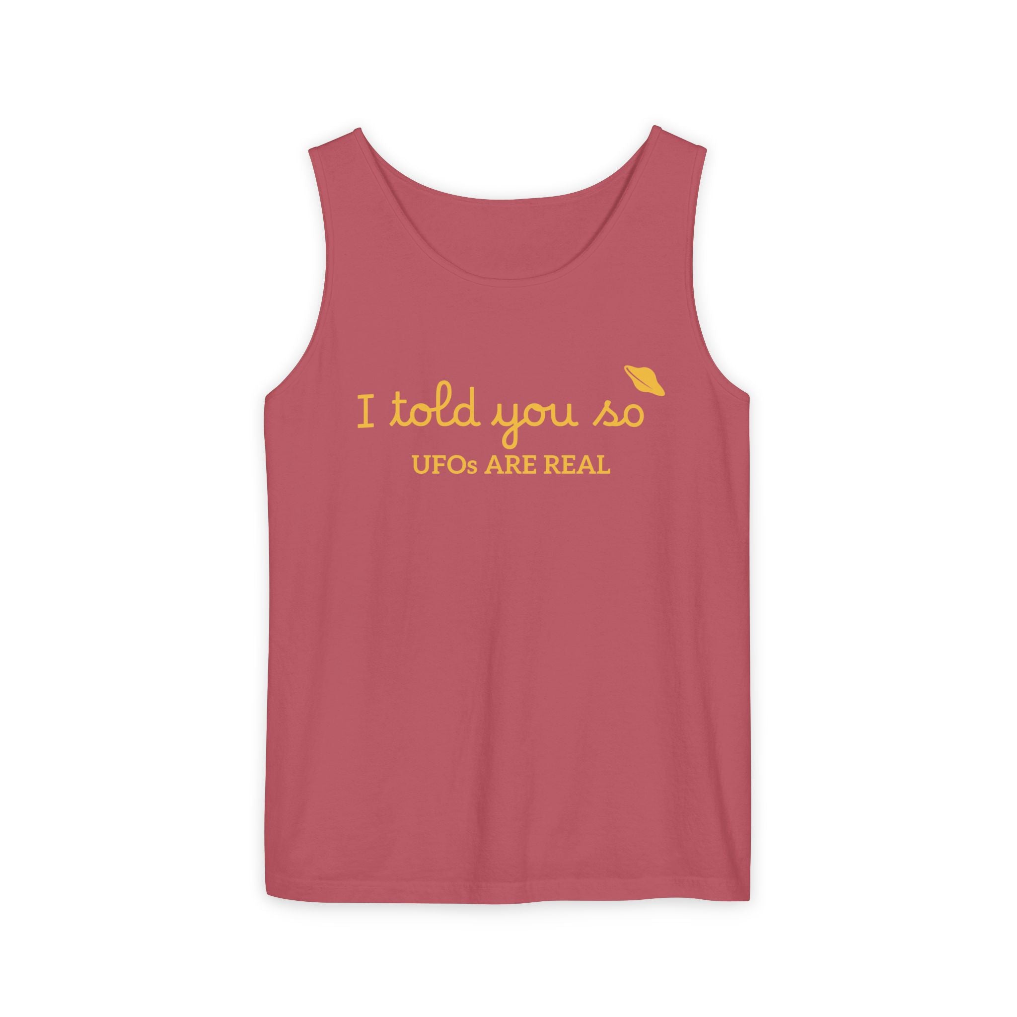 I Told You So Tank Top — "UFOs Are Real" Graphic Tank