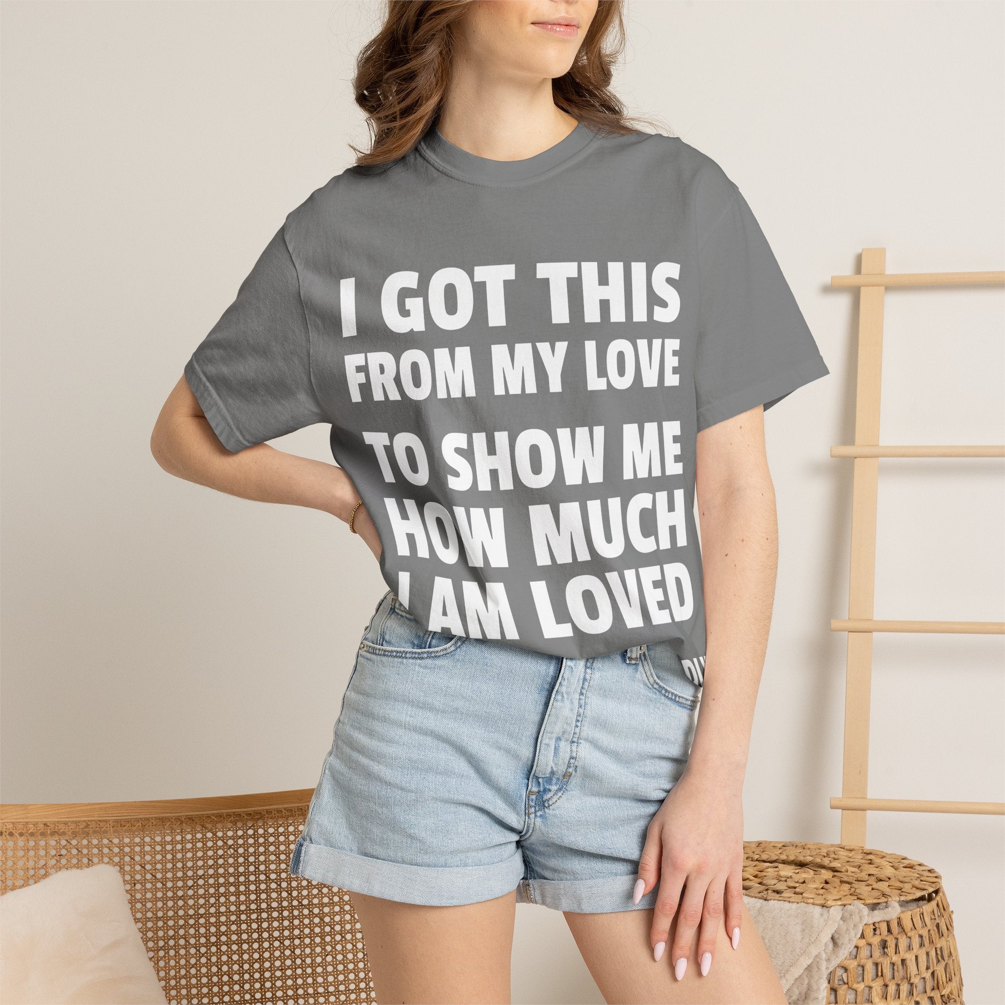 I Got This From My Love T-Shirt — Gifted & Proud Love Quote Tee