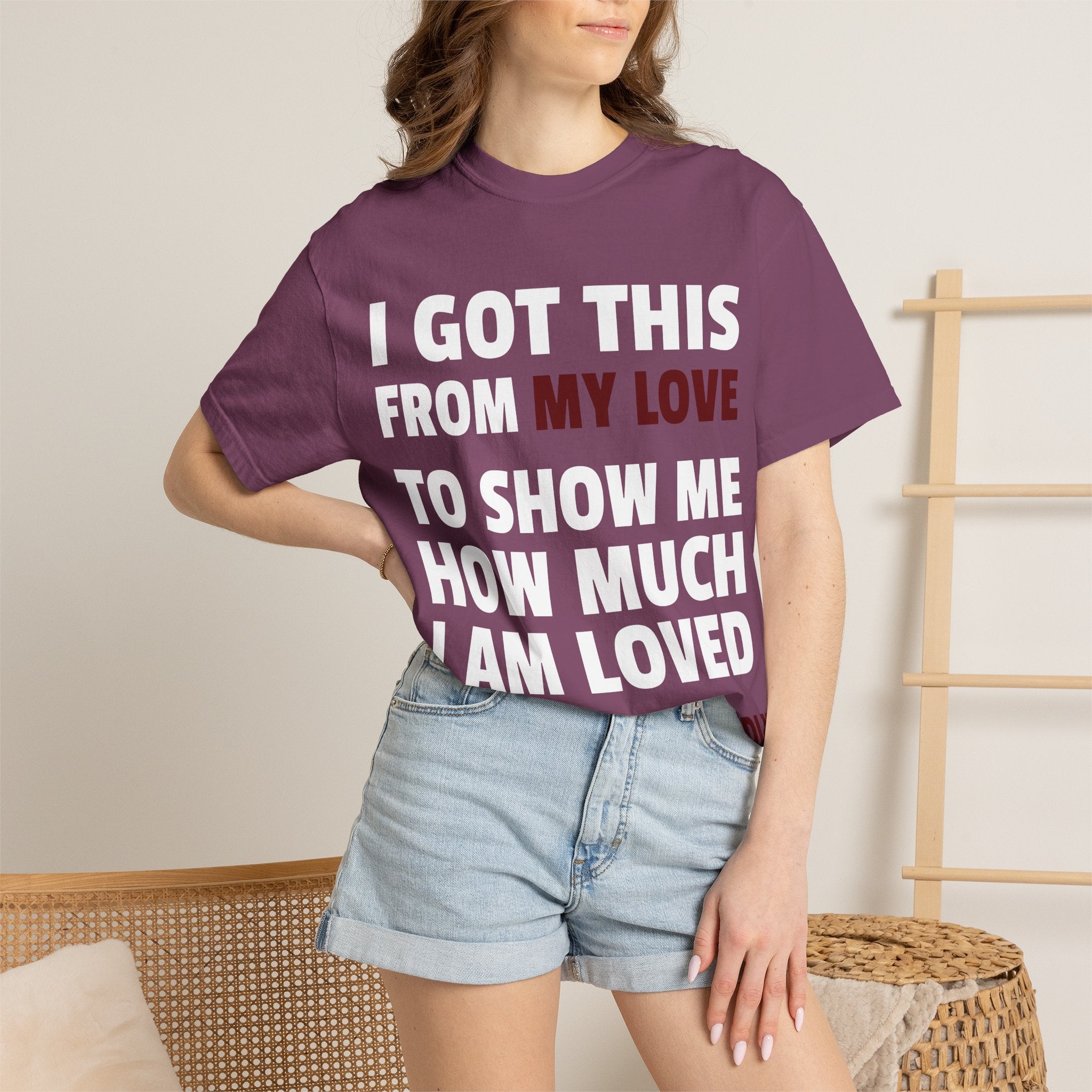 I Got This From My Love T-Shirt — Gifted & Proud Love Quote Tee